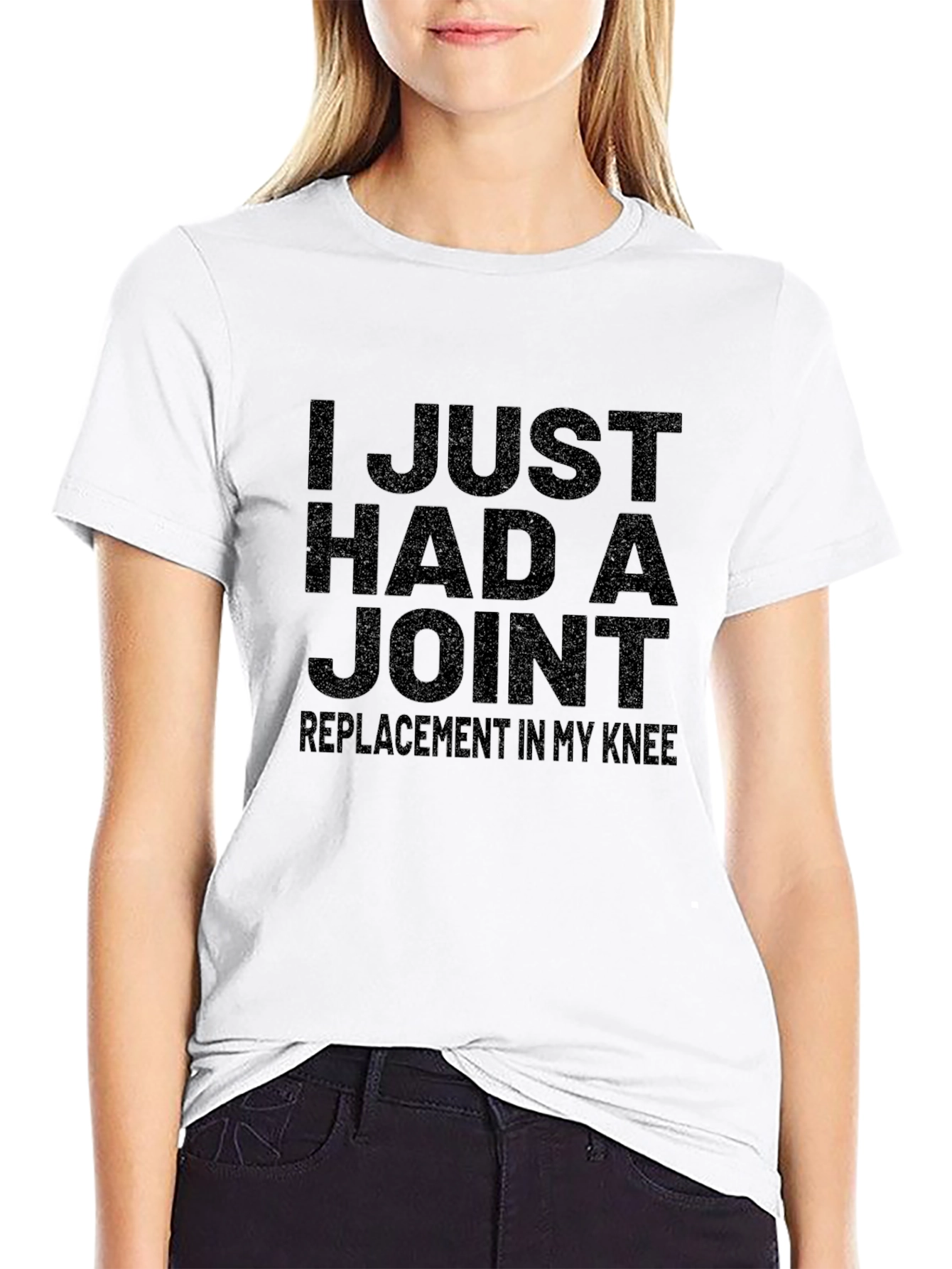 I Just Had a Joint Replacement T-Shirt