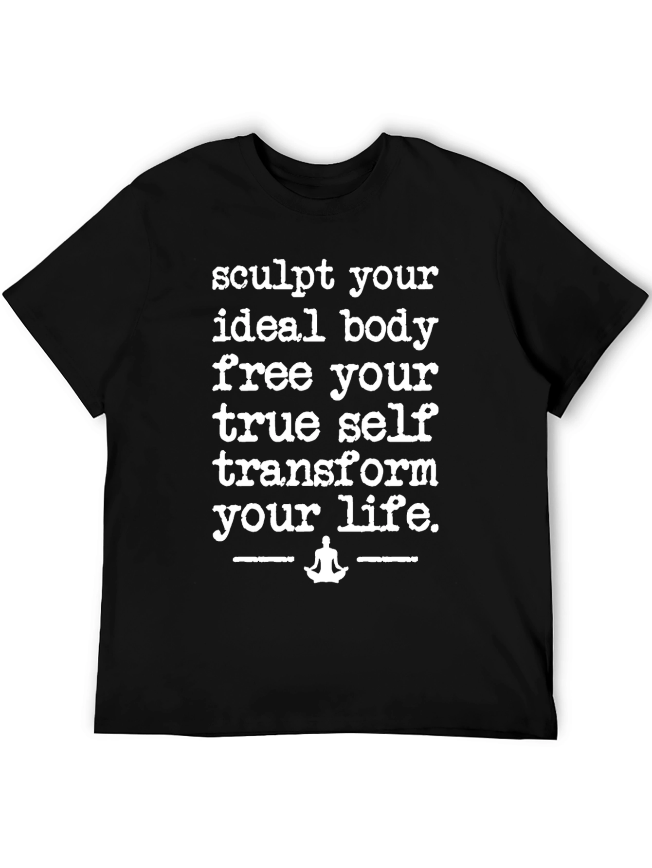 Sculpt Your Ideal Body Black T-Shirt