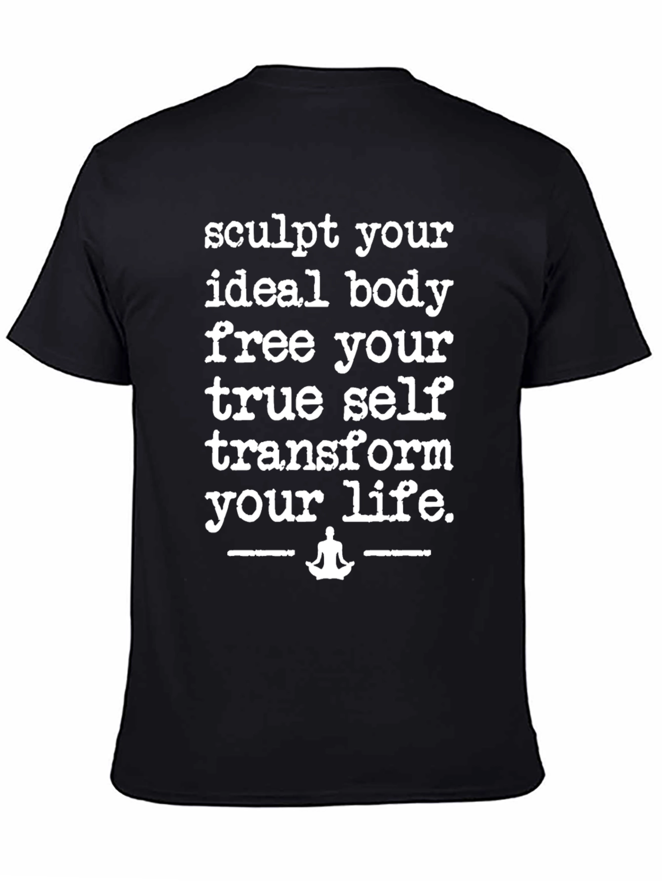 Sculpt Your Ideal Body Black T-Shirt