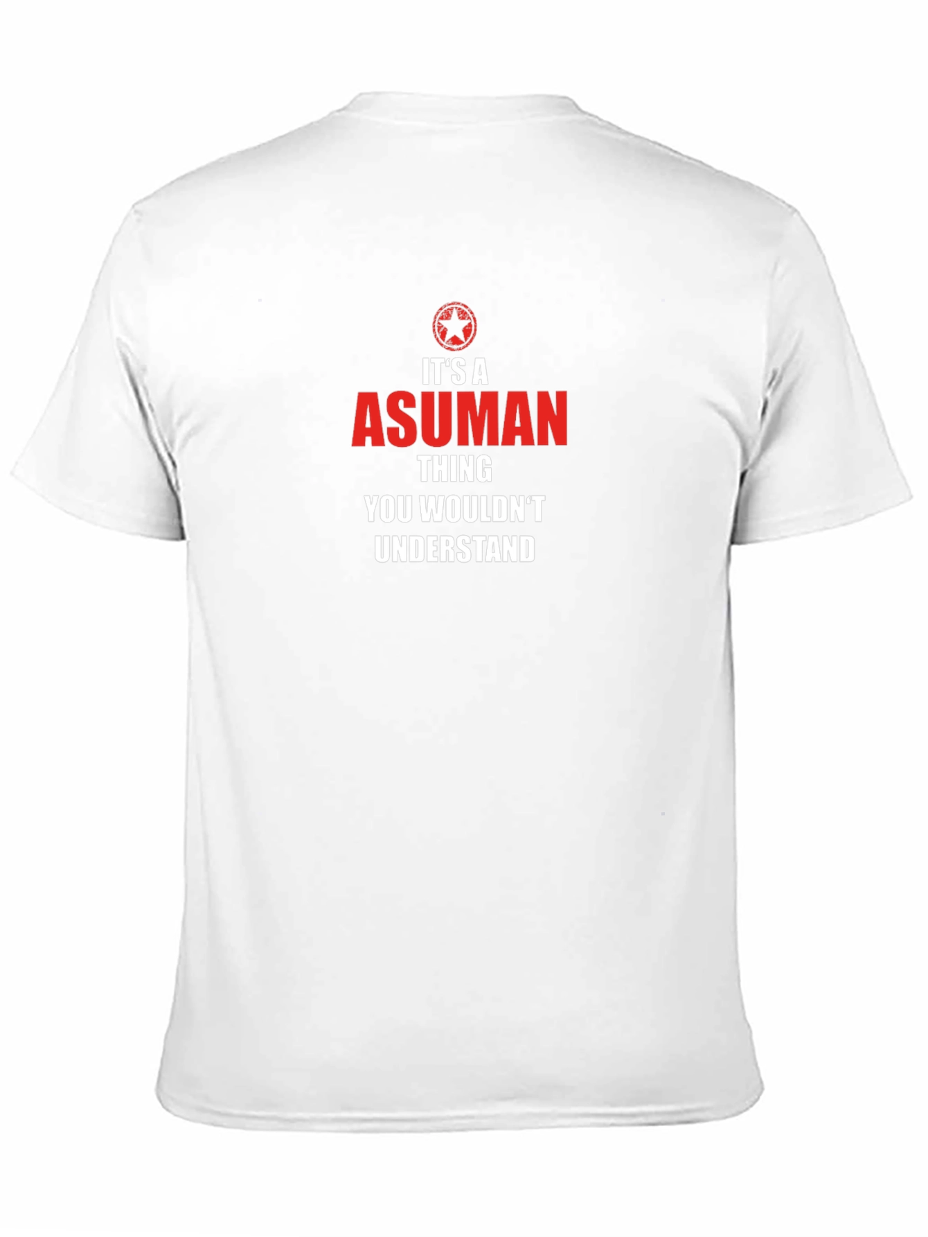 Its a Asuman Thing T-Shirt