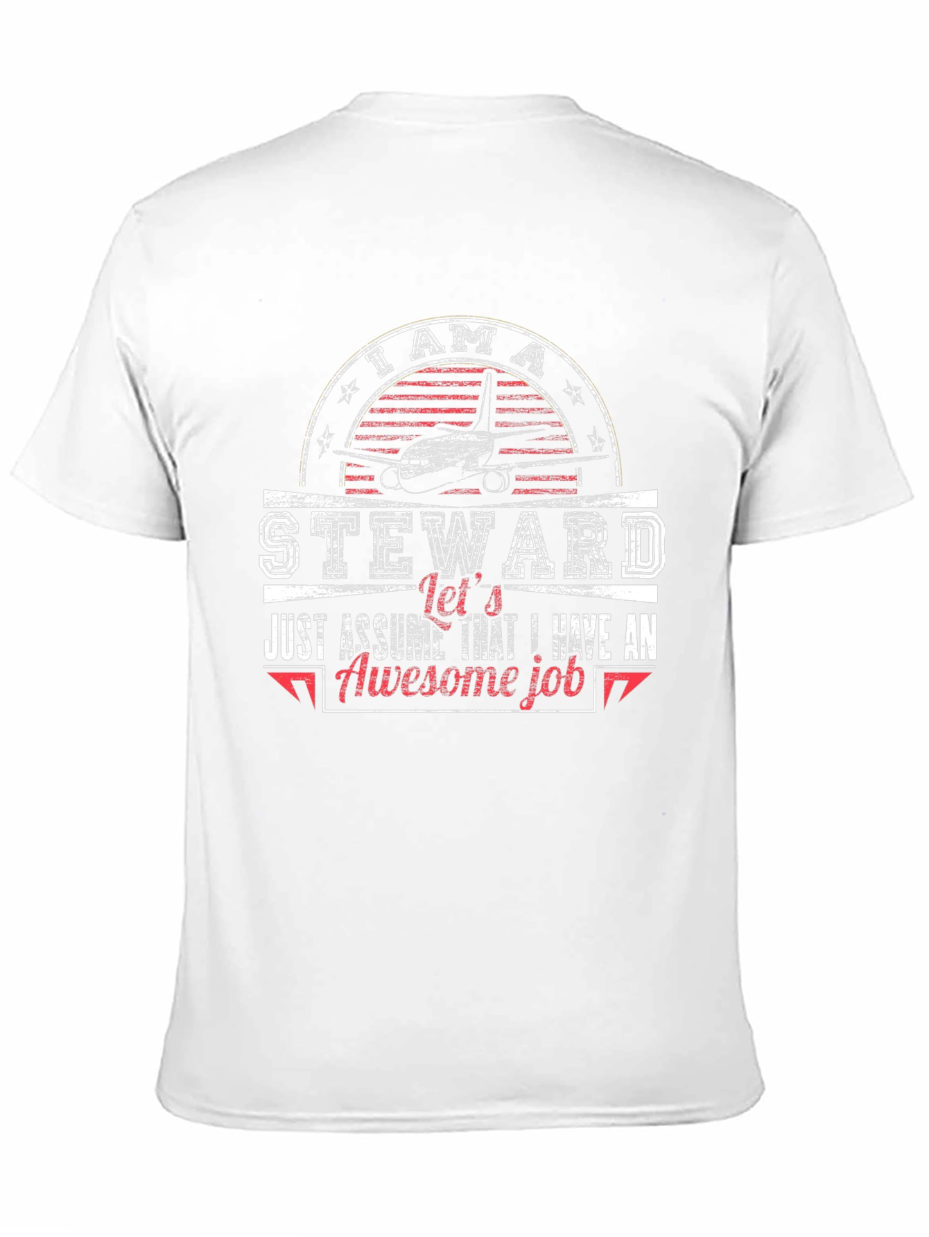 I Am A Steward Awesome Job T-Shirt