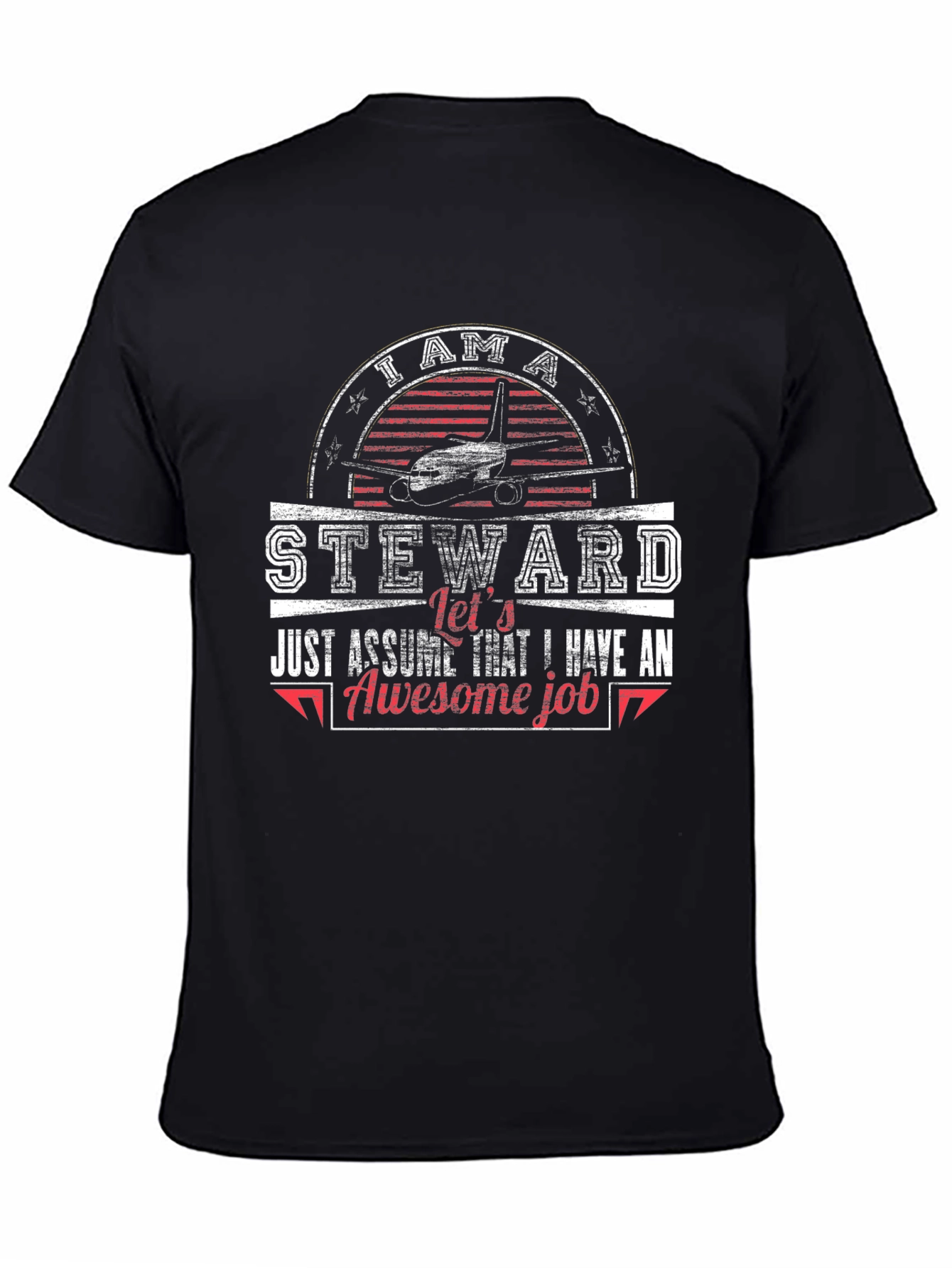 I Am A Steward Awesome Job T-Shirt