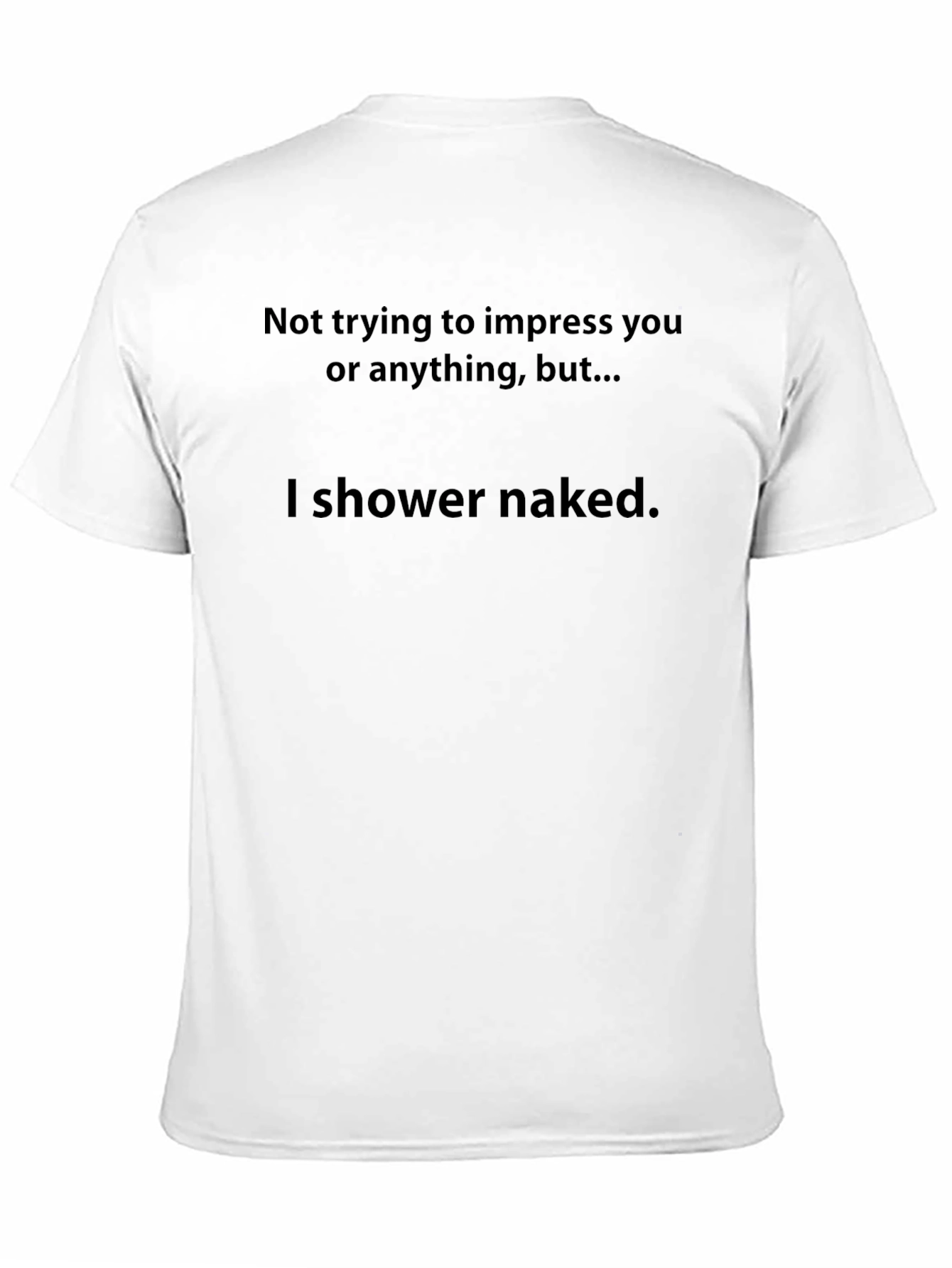 Humorous Shower Naked T-Shirt