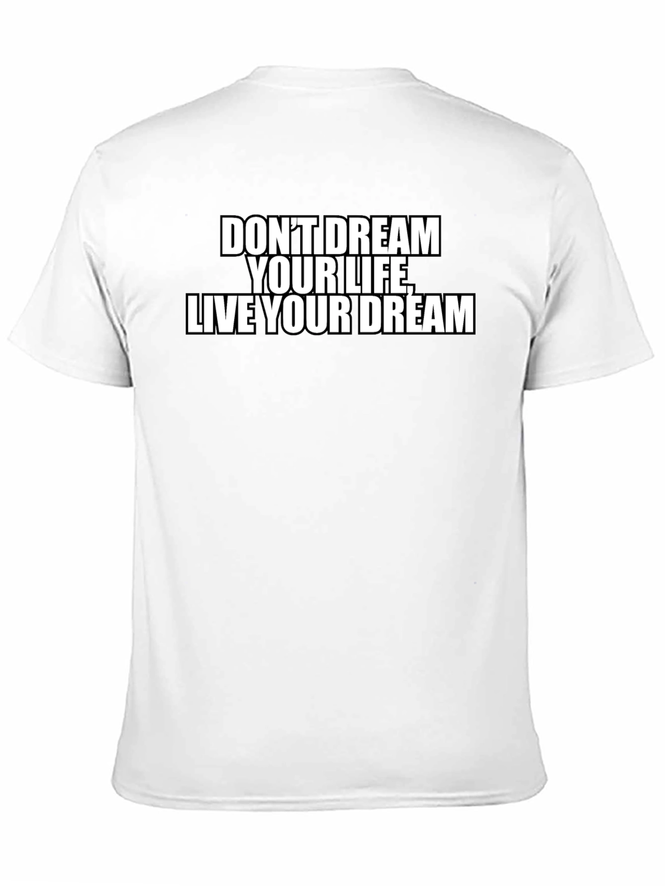 Inspirational Live Your Dream Black T-Shirt