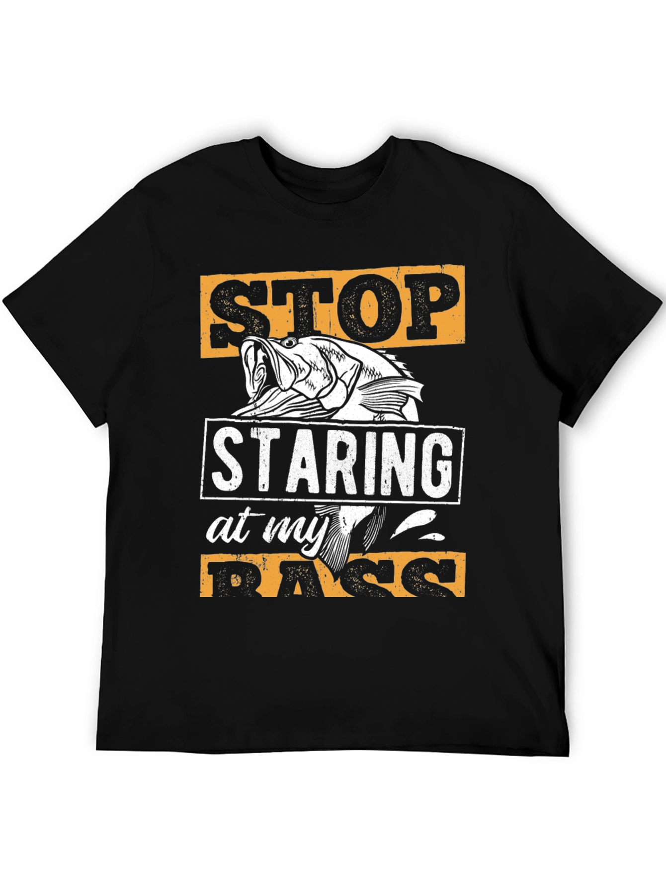 Stop Staring At My Bass Graphic T-Shirt