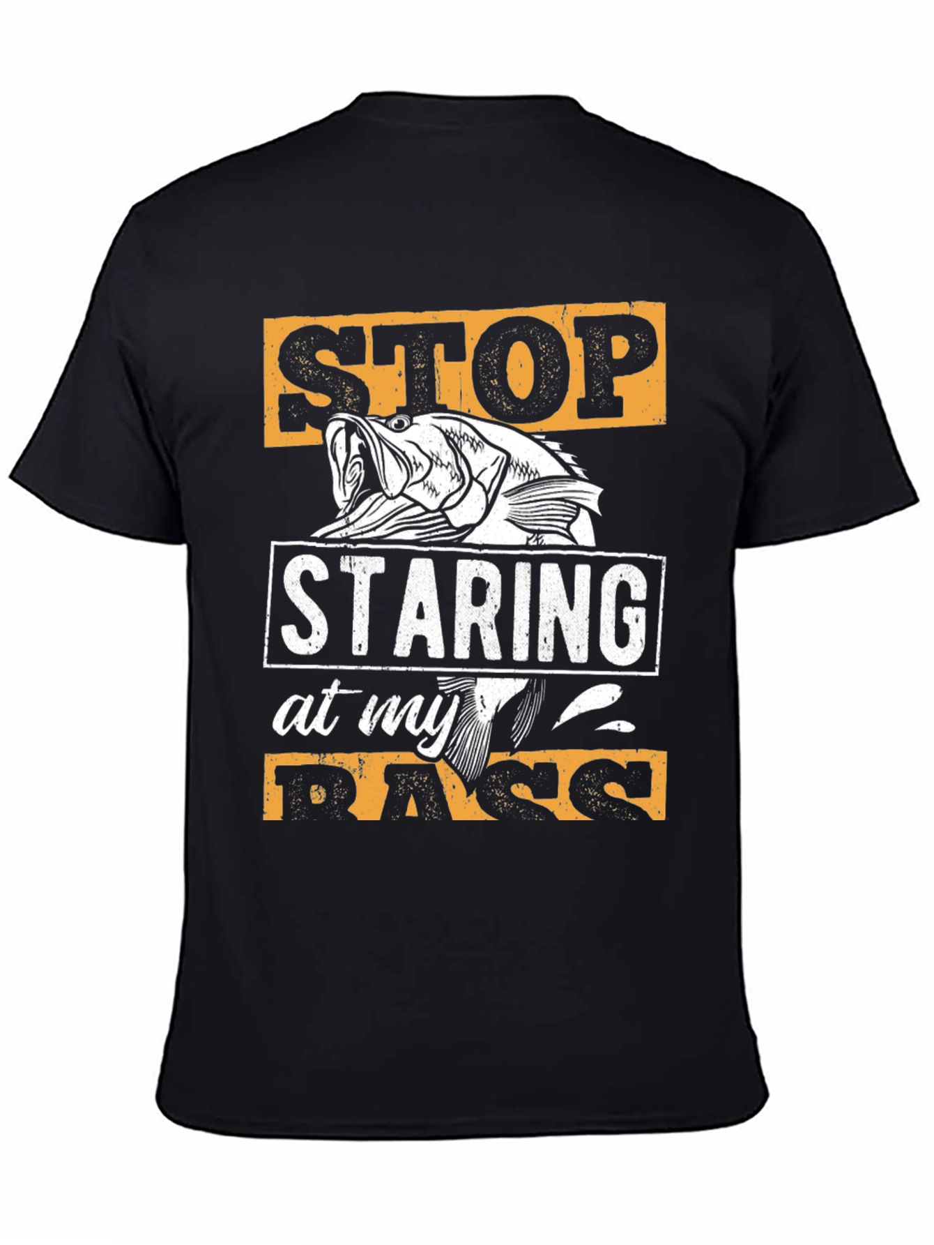 Stop Staring At My Bass Graphic T-Shirt