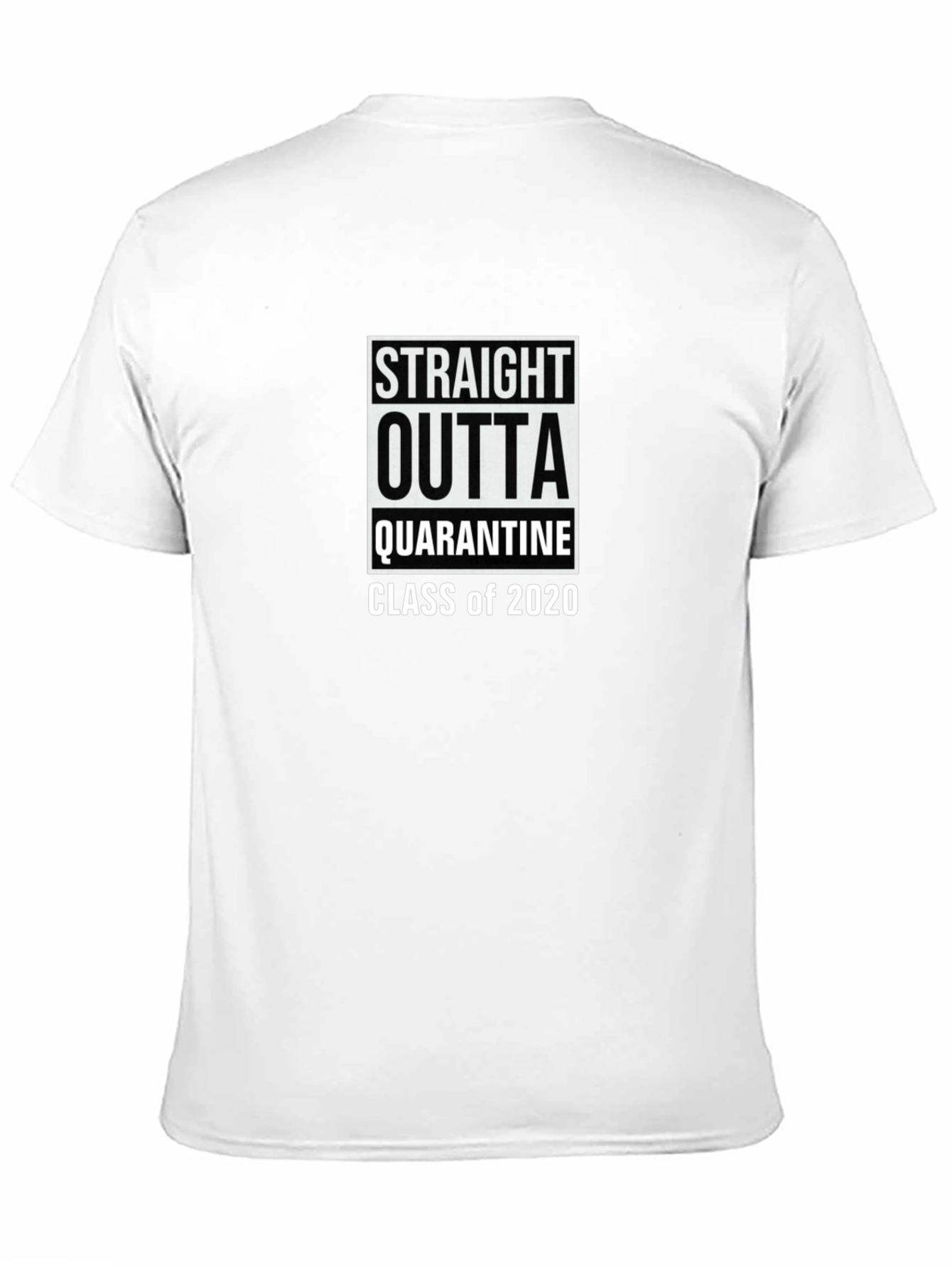 Straight Outta Quarantine Class of 2020 T-Shirt