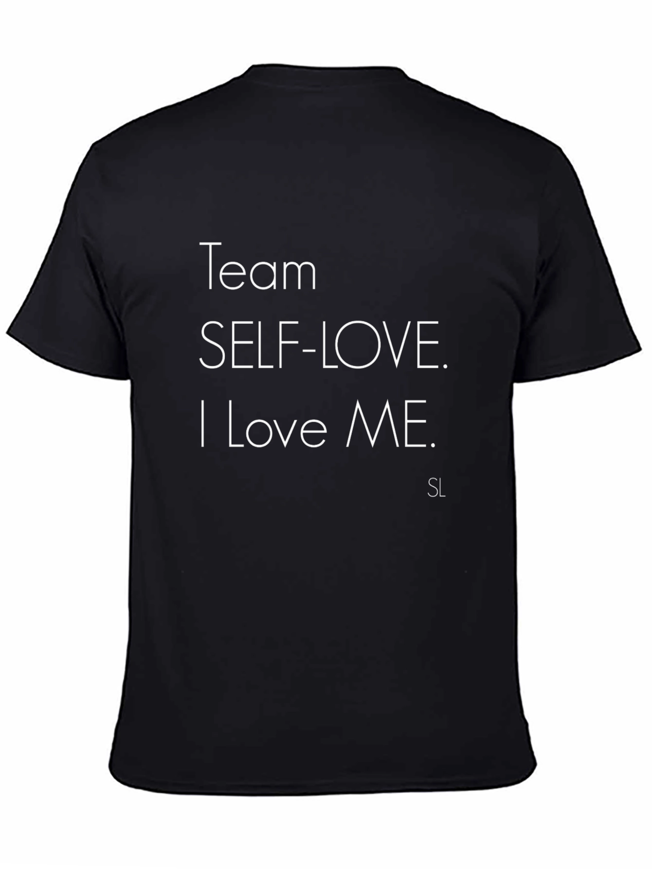 Team Self-Love T-Shirt - Black Statement Tee