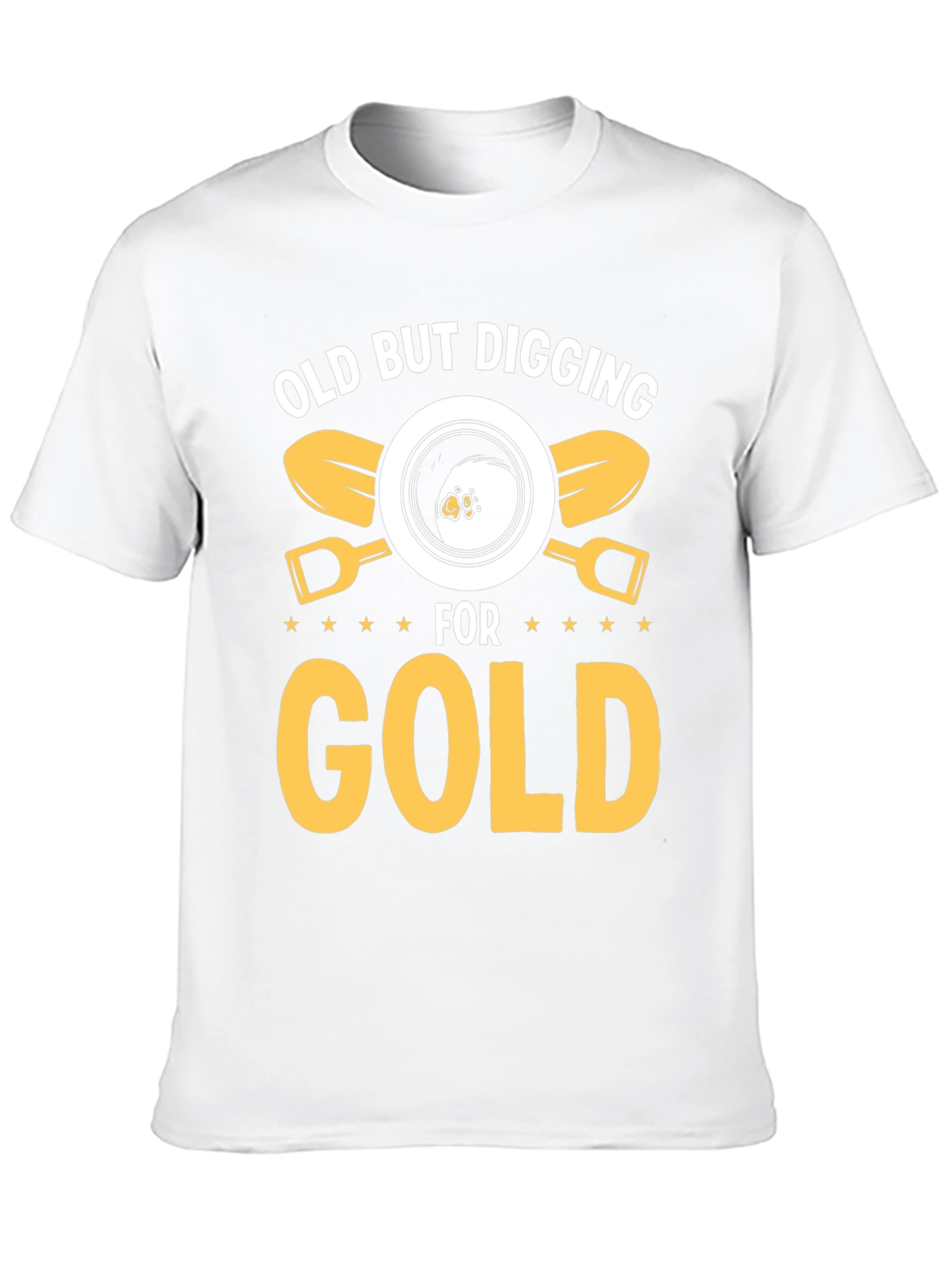 Old But Digging For Gold T-Shirt