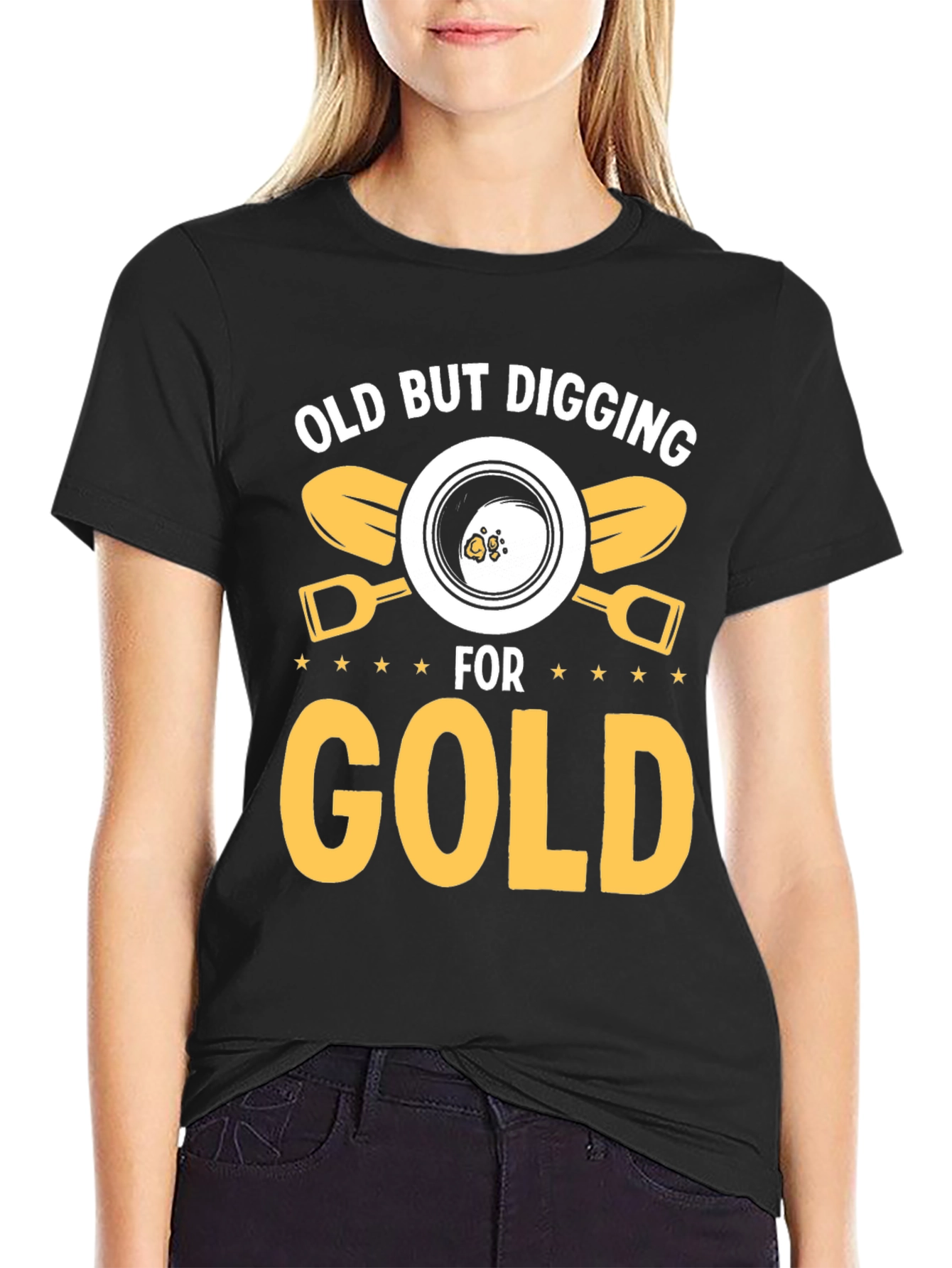 Old But Digging For Gold T-Shirt