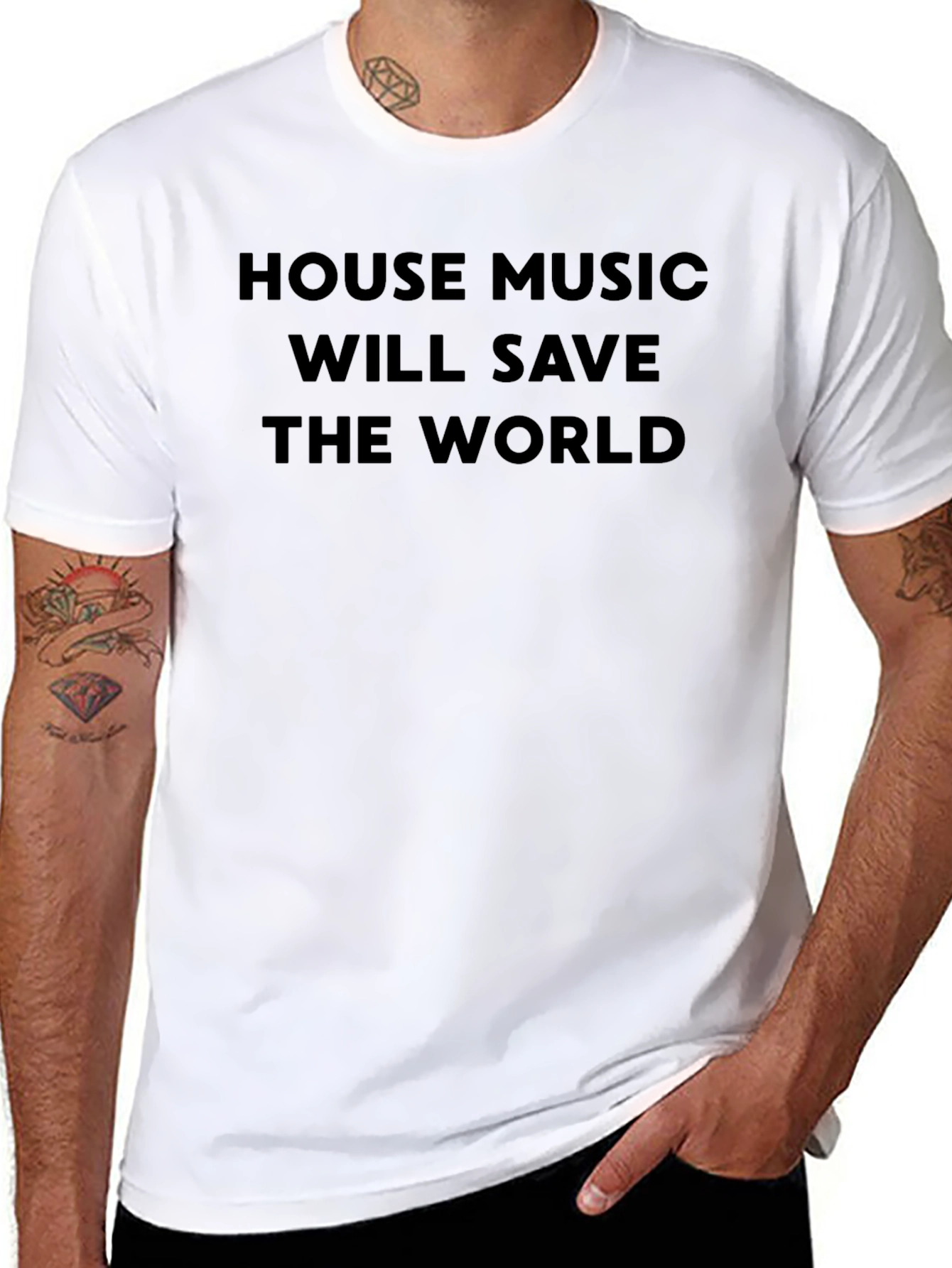 House Music Will Save the World T-Shirt