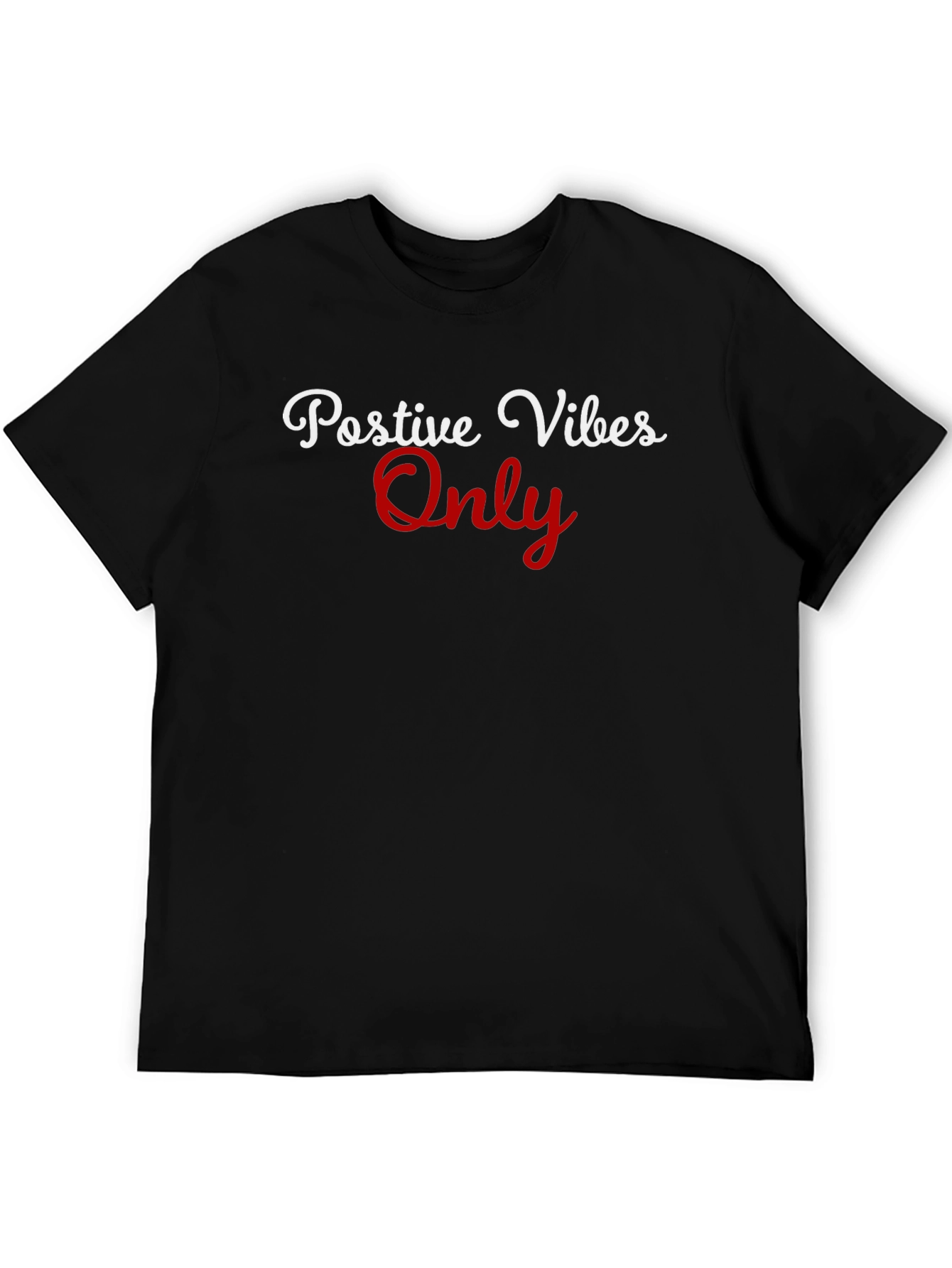 Positive Vibes Only Graphic T-Shirt