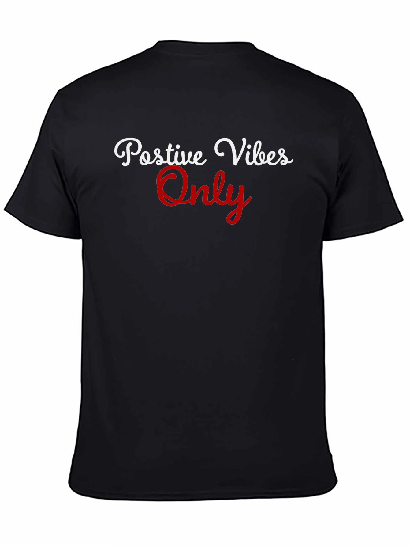 Positive Vibes Only Graphic T-Shirt