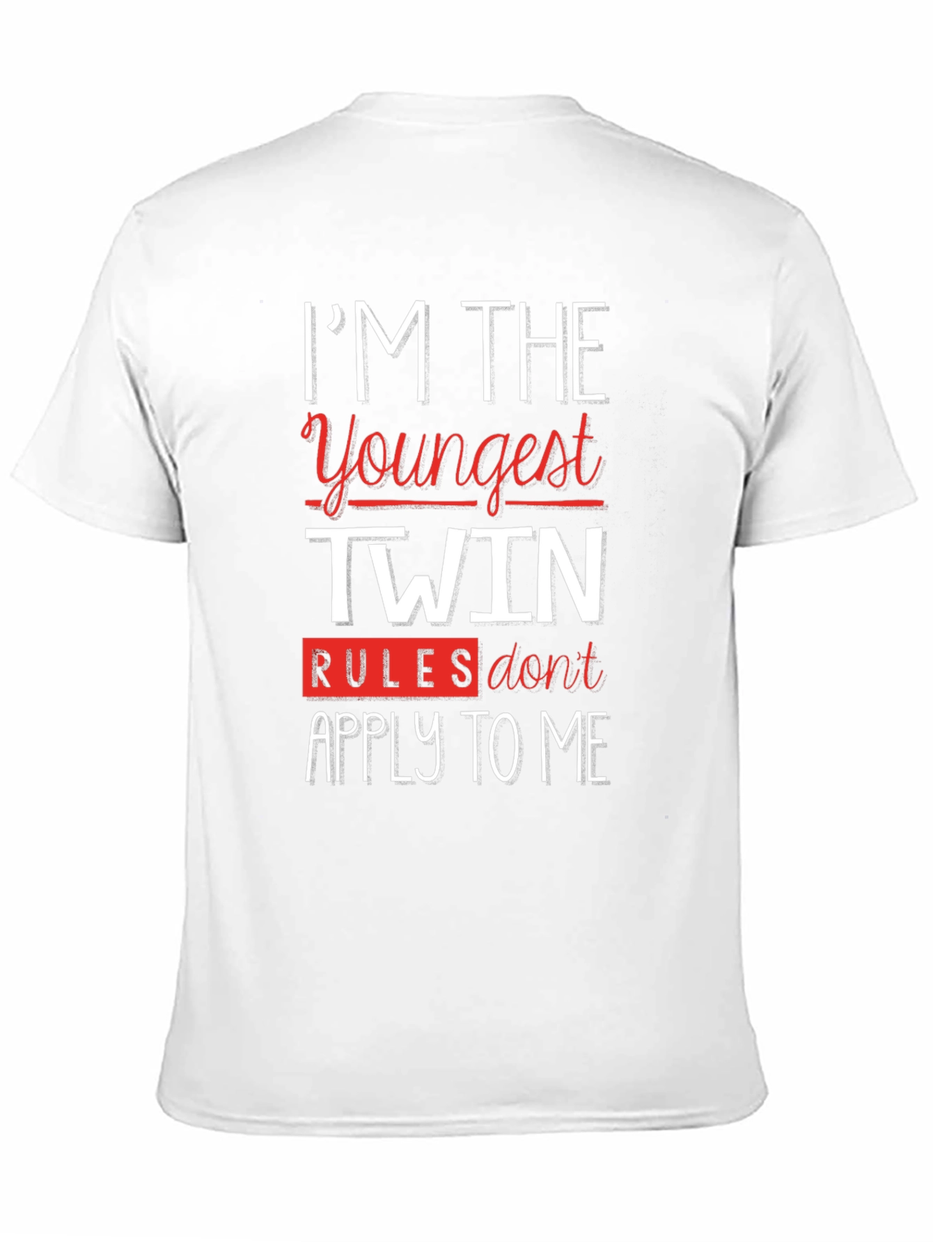 Im The Youngest Twin Funny T-Shirt