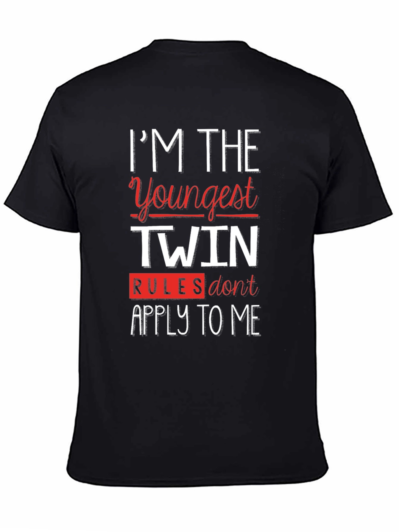 Im The Youngest Twin Funny T-Shirt