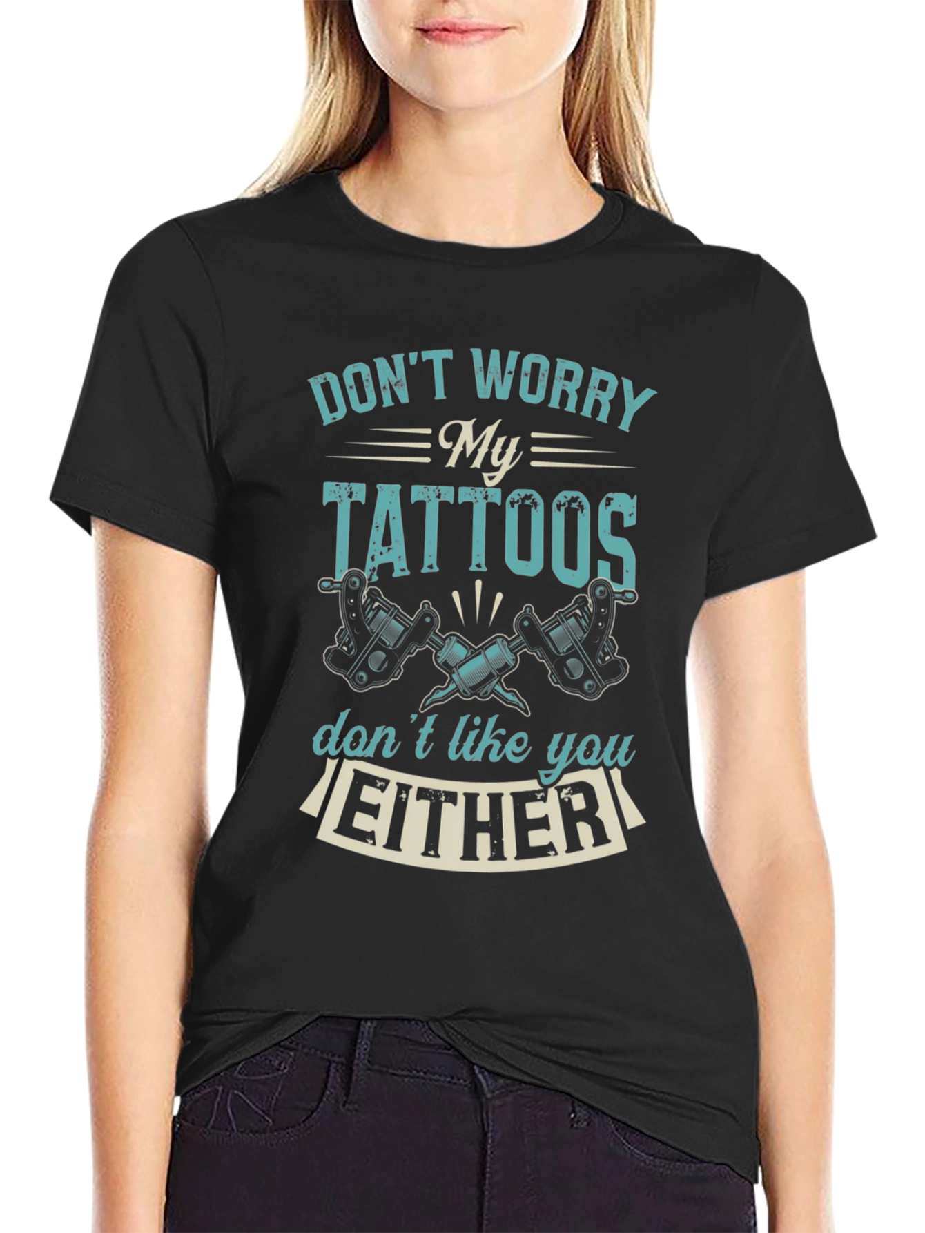 Funny Tattoo T-Shirt: Dont Worry My Tattoos...