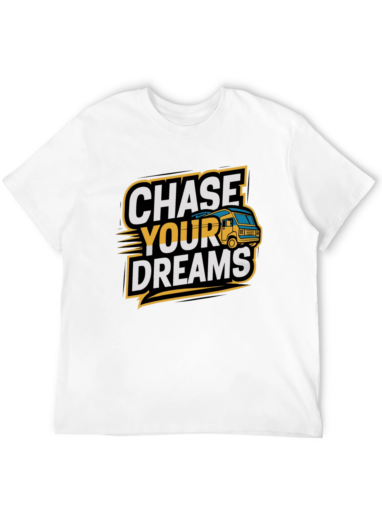 Chase Your Dreams T-Shirt