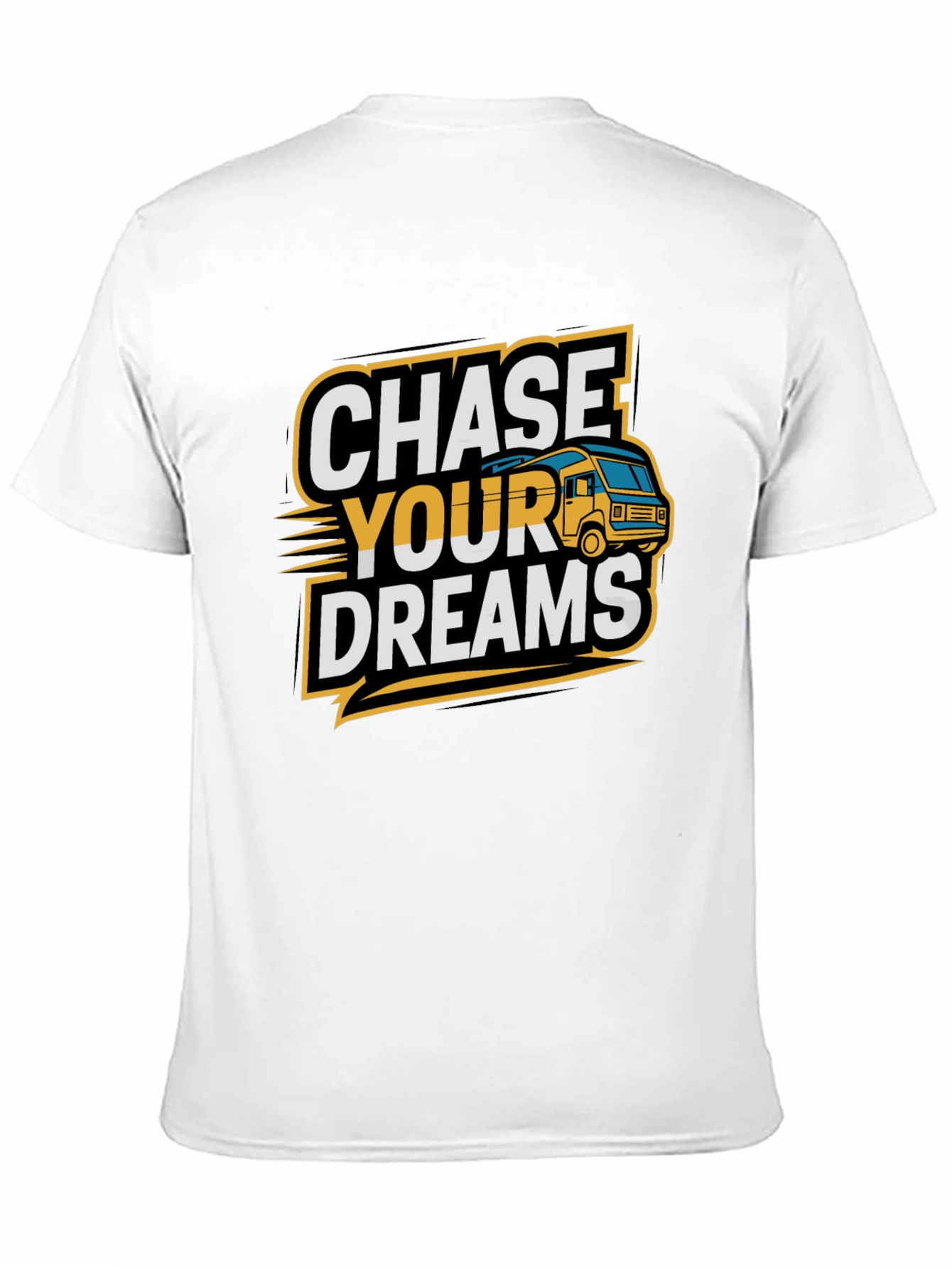Chase Your Dreams T-Shirt