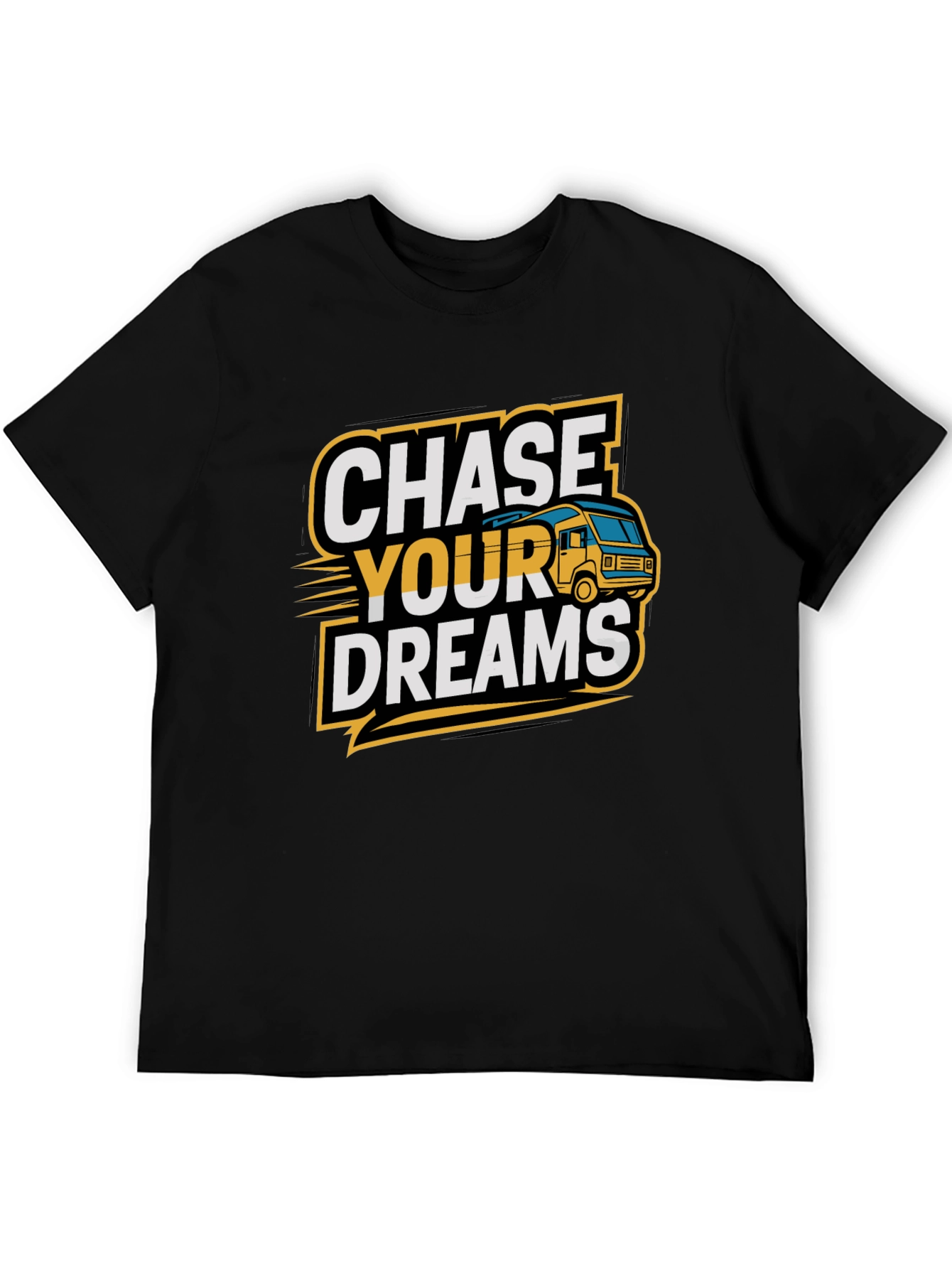 Chase Your Dreams T-Shirt