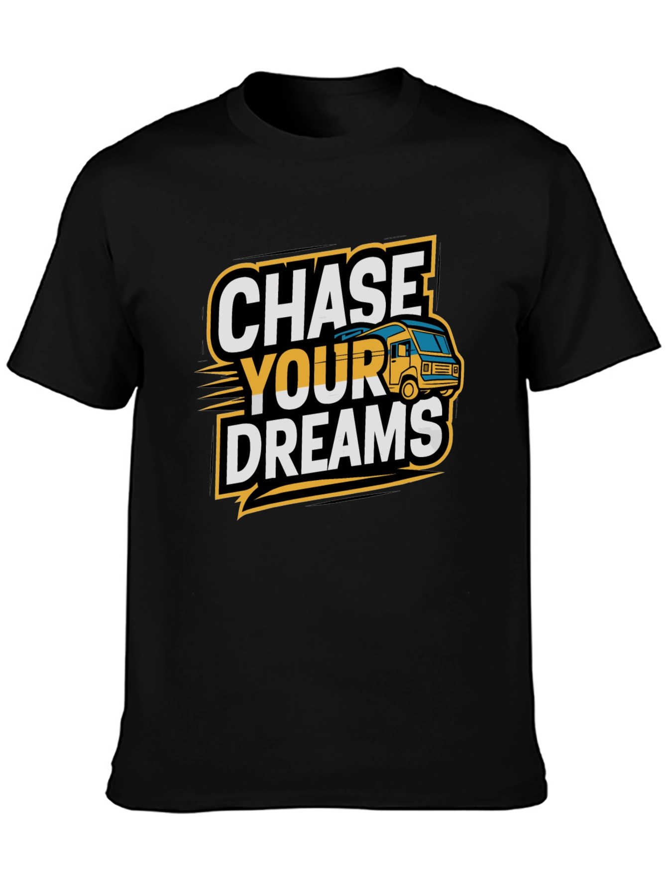 Chase Your Dreams T-Shirt