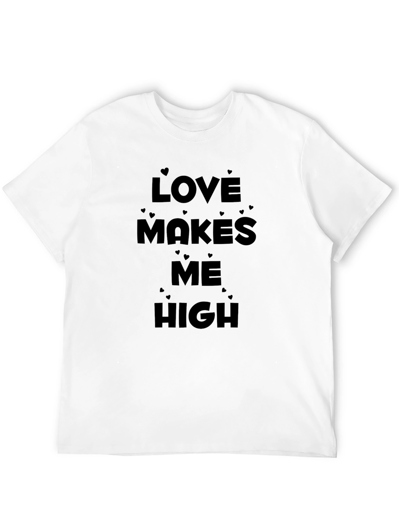Love Makes Me High Graphic T-Shirt