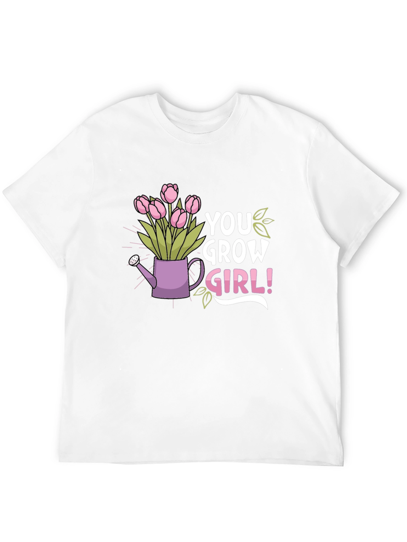 You Grow Girl! Graphic T-Shirt