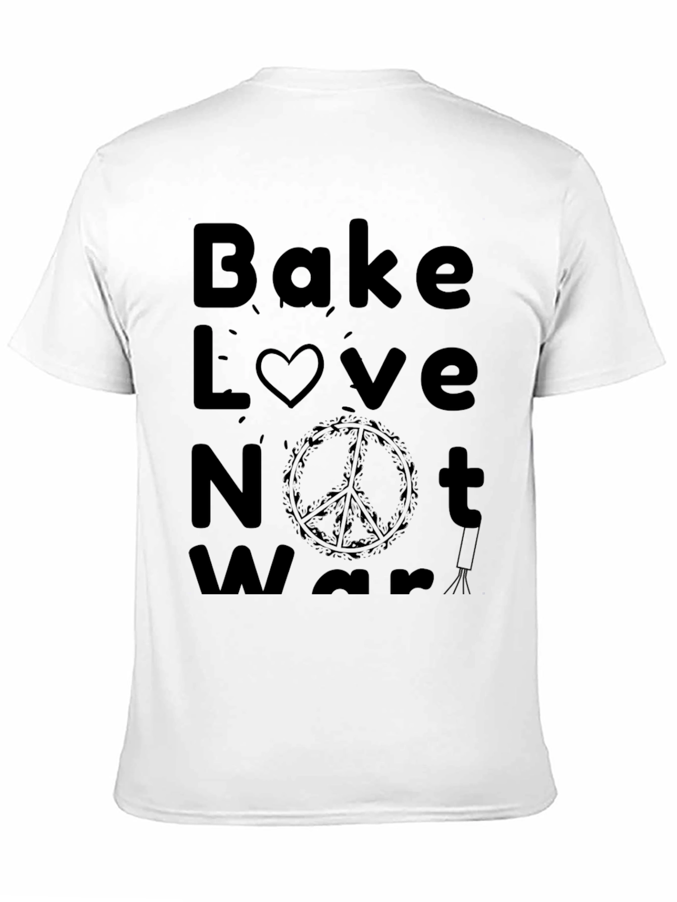 Bake Love Not War Graphic T-Shirt