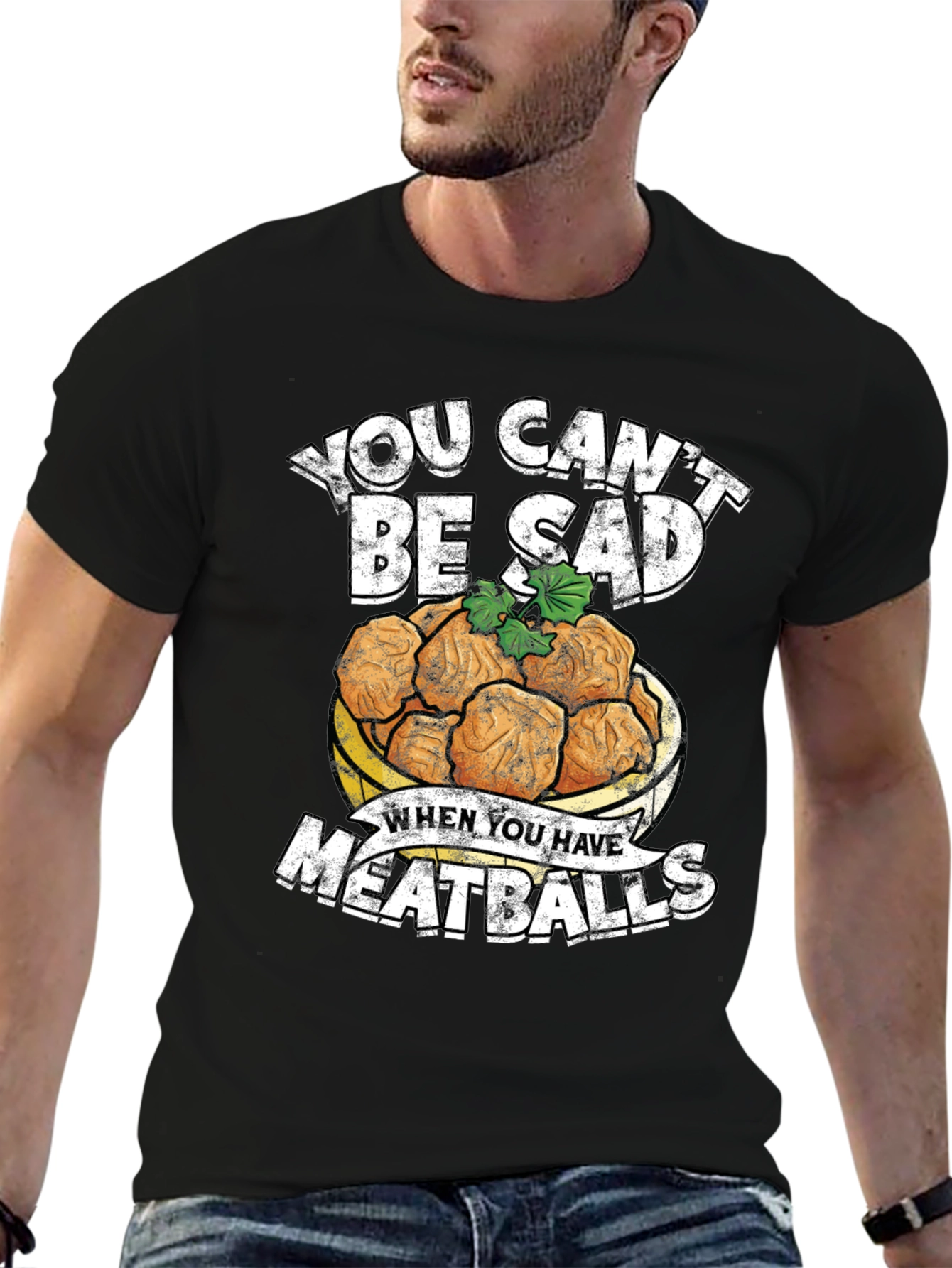 You Cant Be Sad Meatballs Graphic Tee
