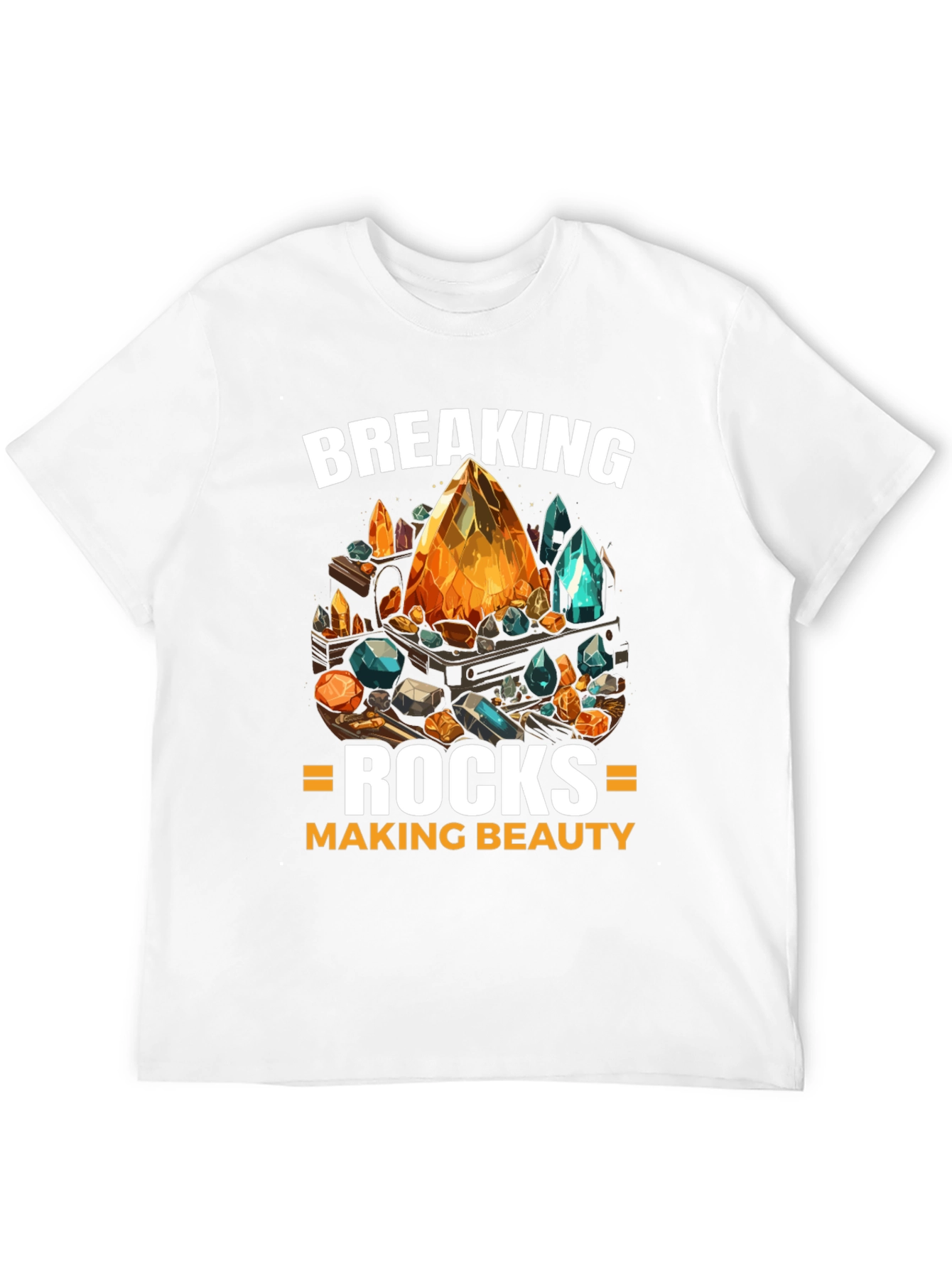 Breaking Rocks Making Beauty Graphic Tee