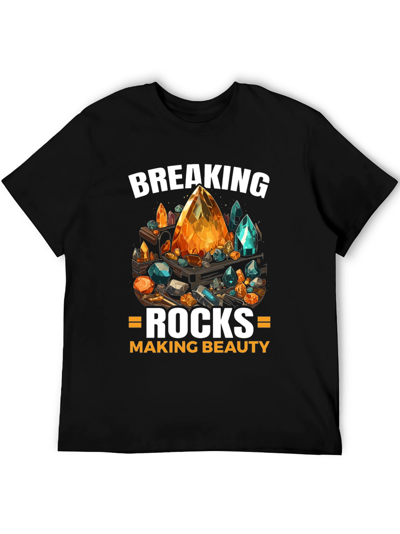Breaking Rocks Making Beauty Graphic Tee