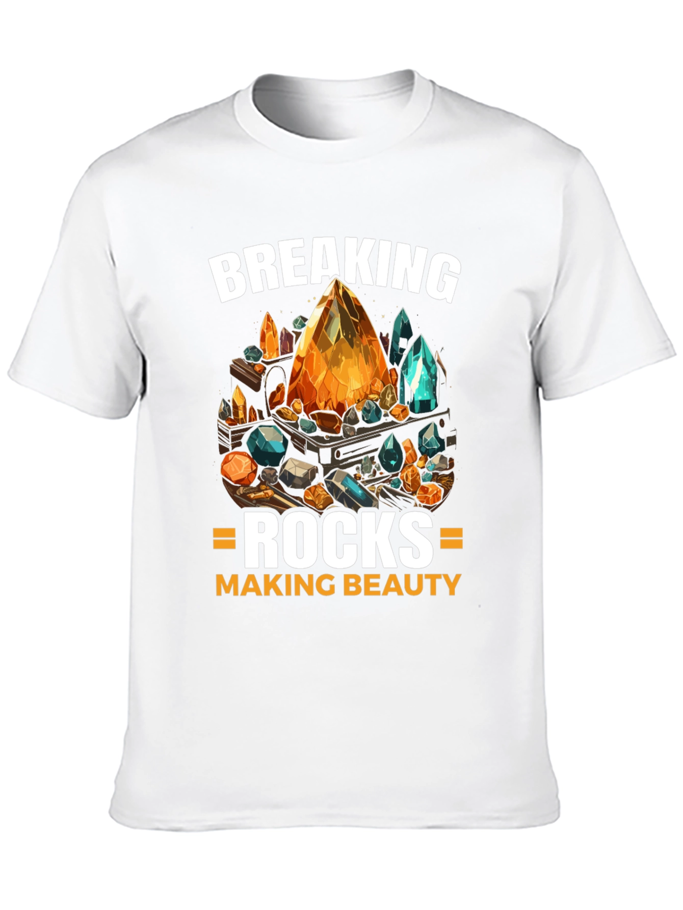 Breaking Rocks Making Beauty Graphic Tee