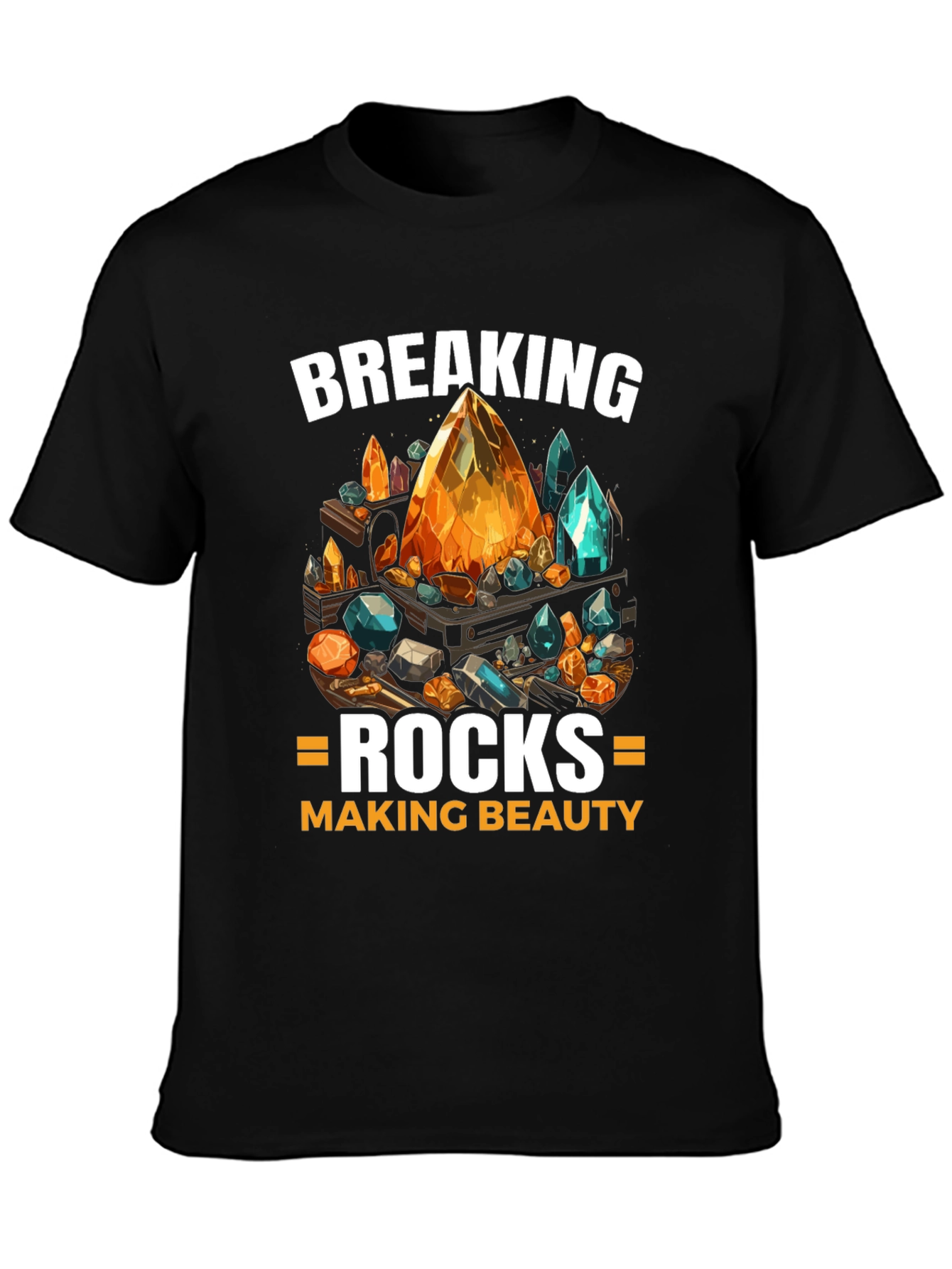 Breaking Rocks Making Beauty Graphic Tee