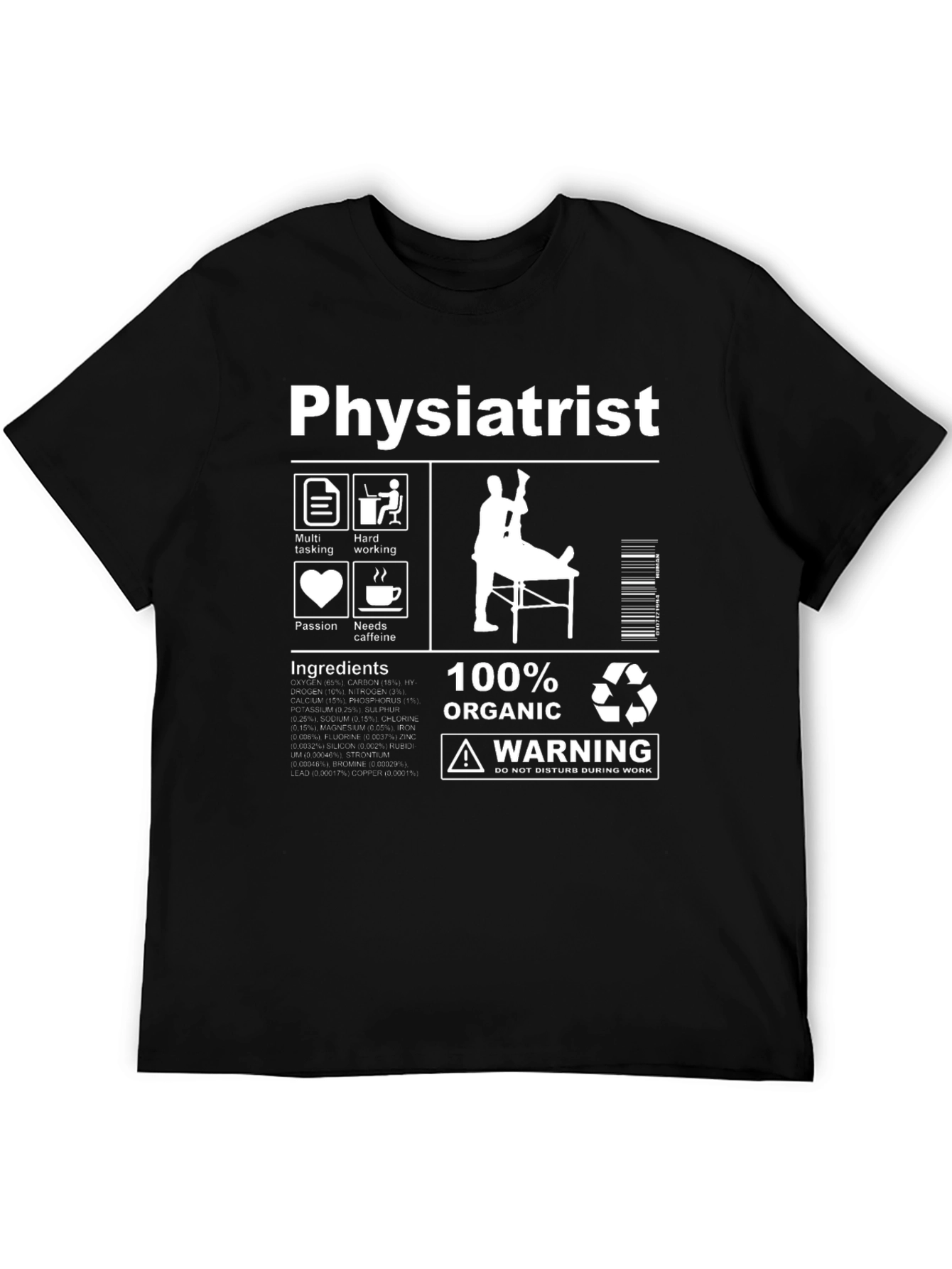 Physiatrist Organic T-Shirt - Multi-tasking Hard Working