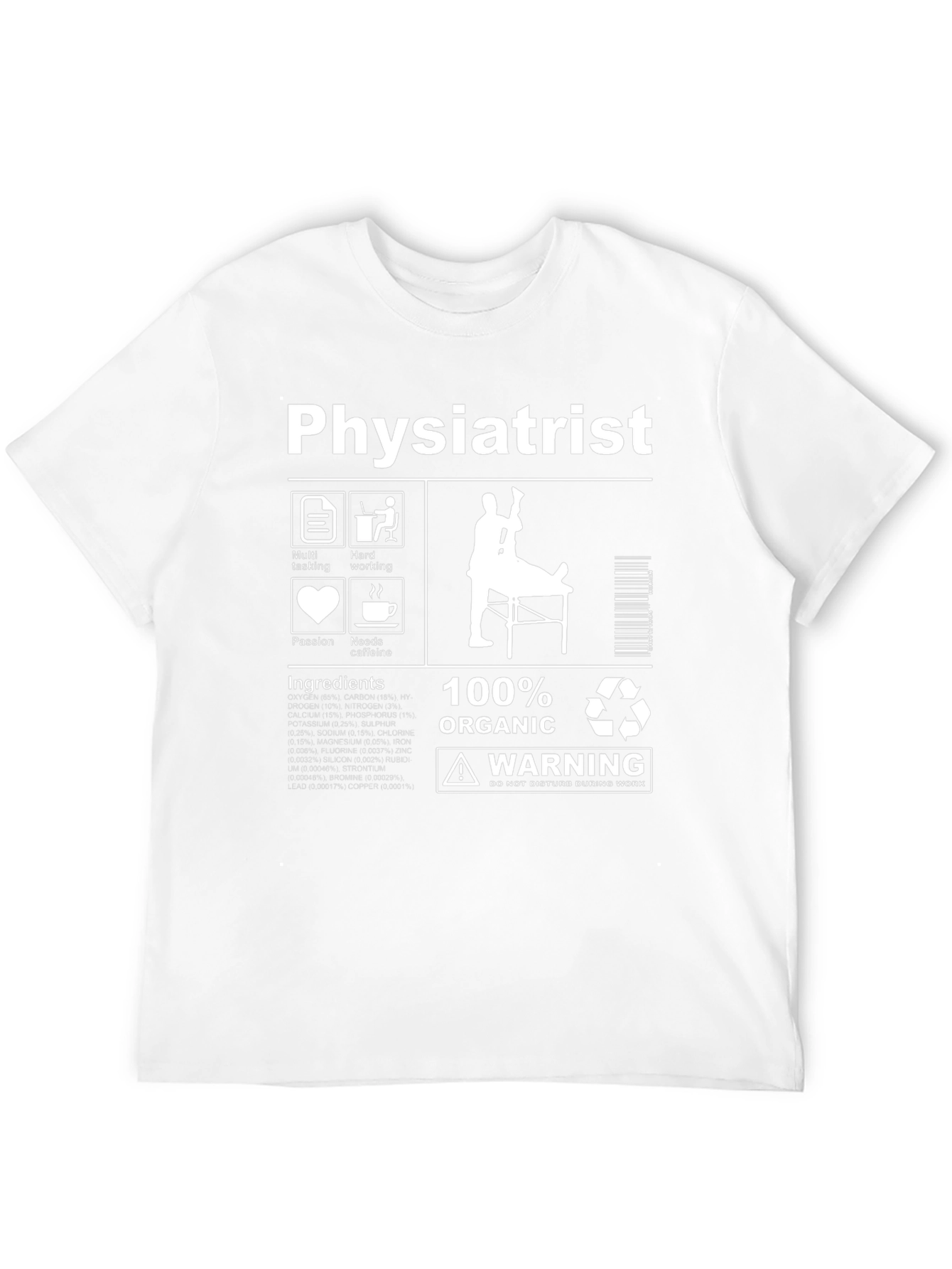 Physiatrist Organic T-Shirt - Multi-tasking Hard Working