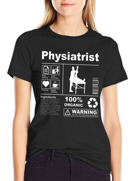 Physiatrist Organic T-Shirt - Multi-tasking Hard Working