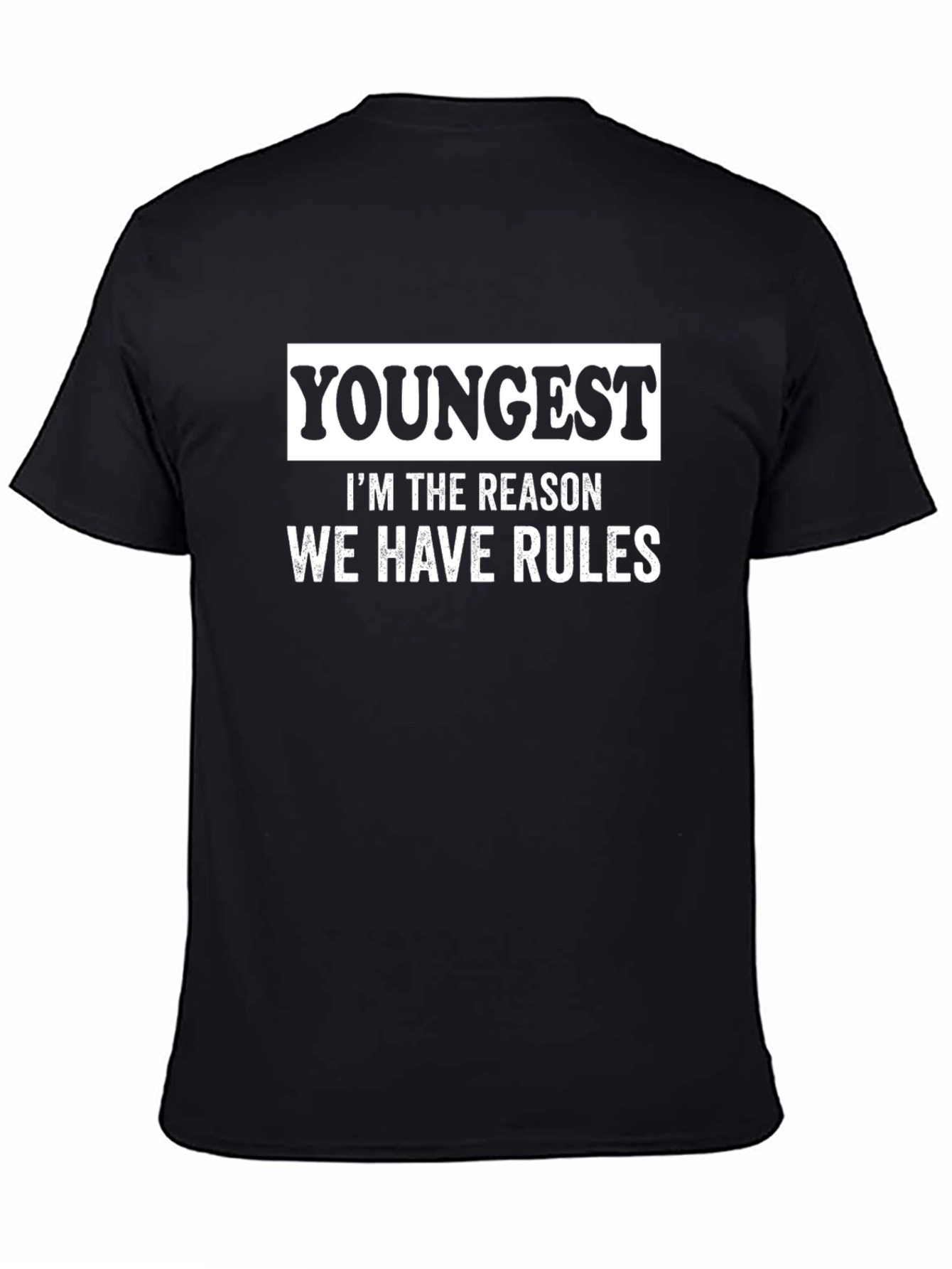 Youngest Reason Rules Mens Black T-Shirt