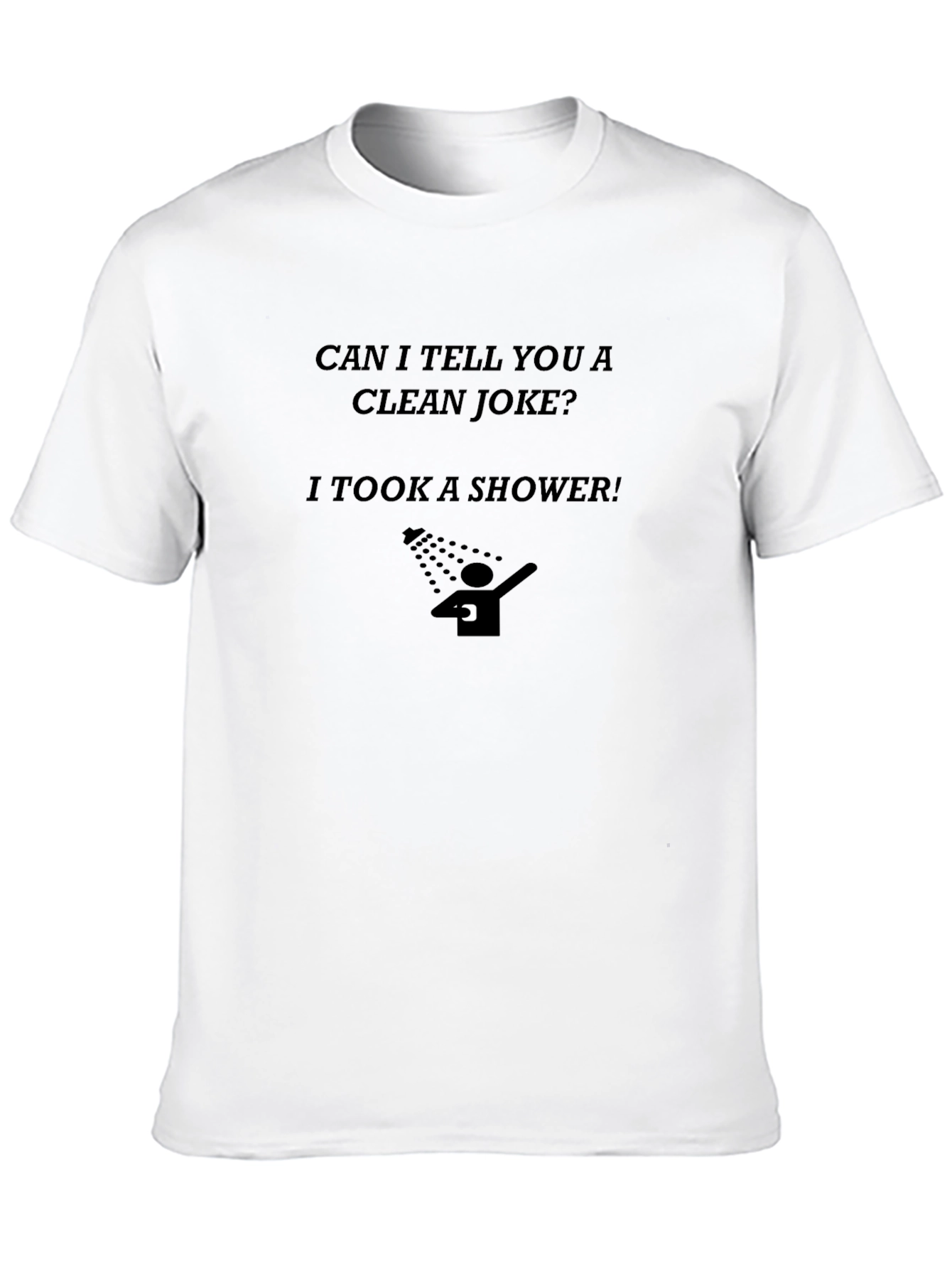 Clean Joke Shower T-Shirt - Funny Graphic Tee