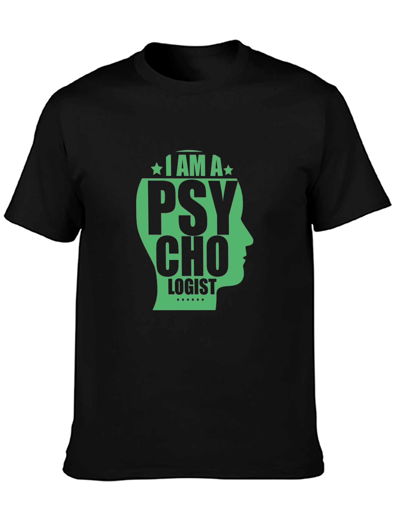 I AM A PSYCHOLOGIST Graphic T-Shirt - Black