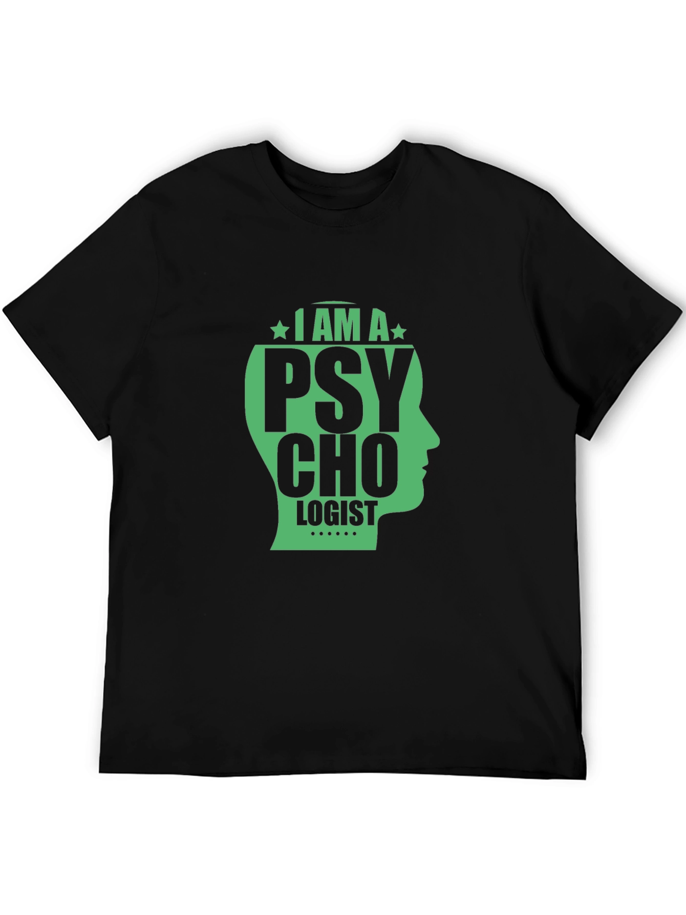 I AM A PSYCHOLOGIST Graphic T-Shirt - Black