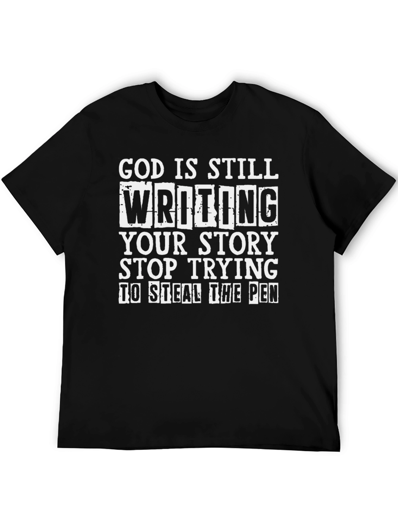 God is Still Writing Graphic T-Shirt
