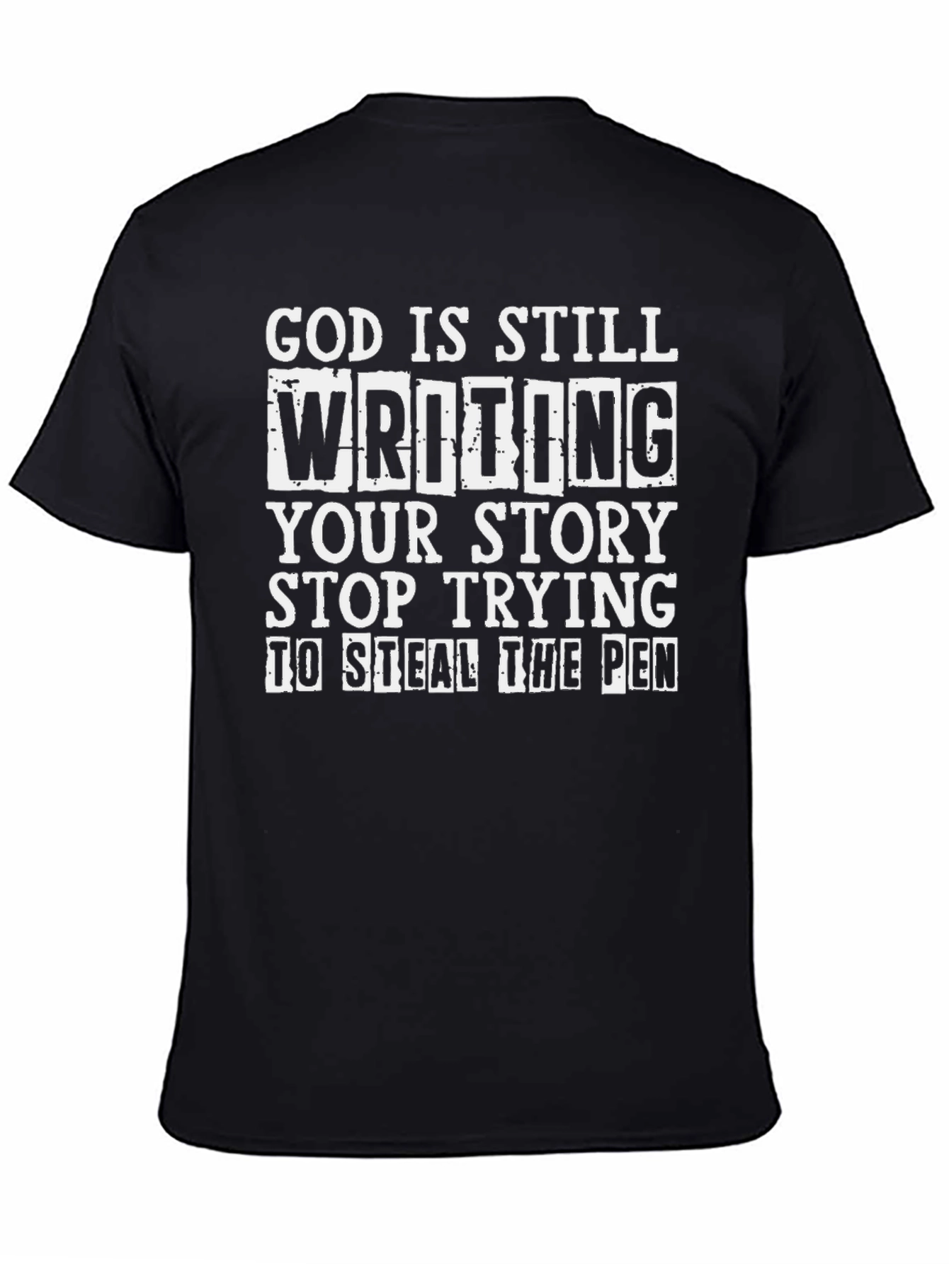God is Still Writing Graphic T-Shirt