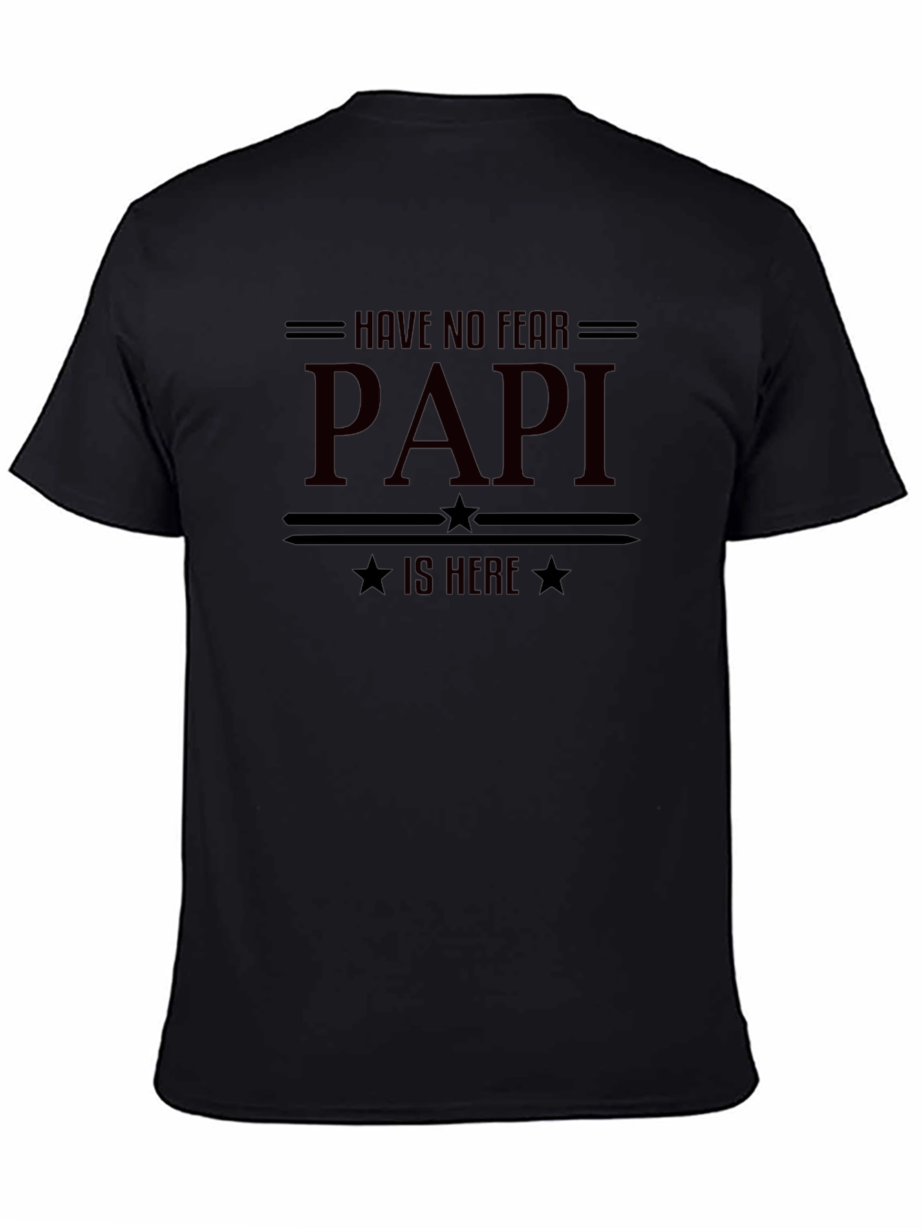 Have No Fear Papi Is Here Graphic T-Shirt