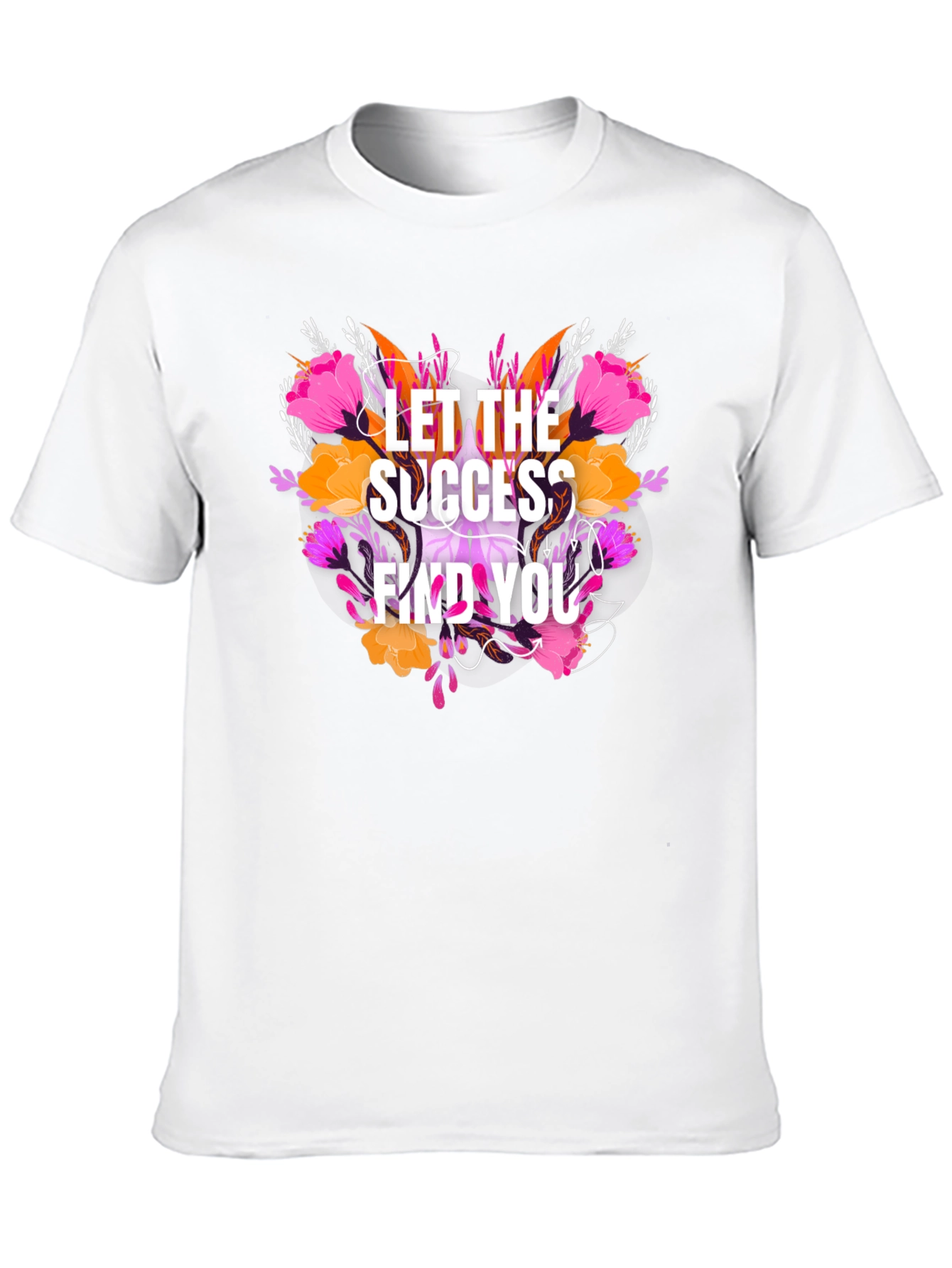 Floral Success T-Shirt - Motivational Tee