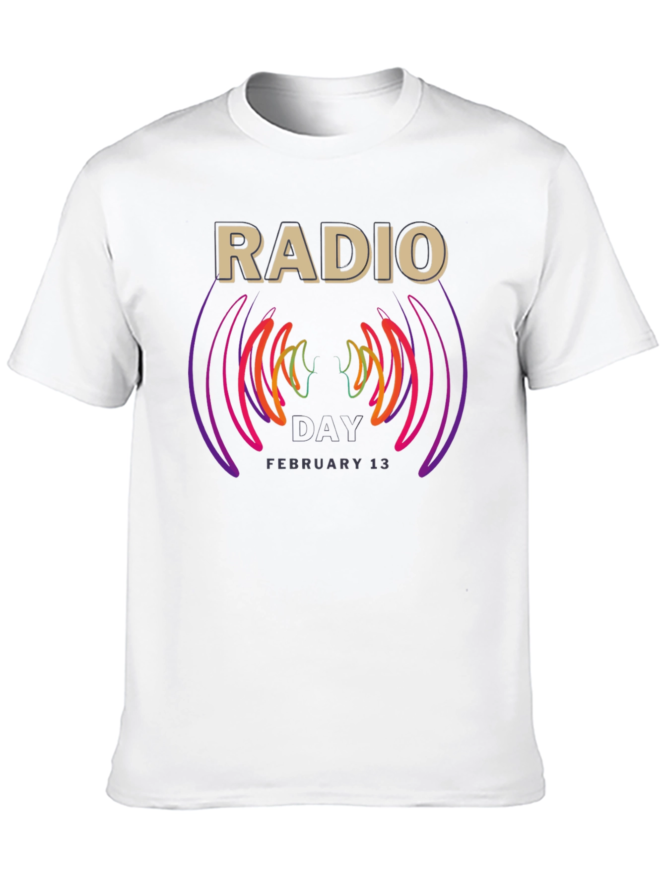 Radio Day T-Shirt - February 13th