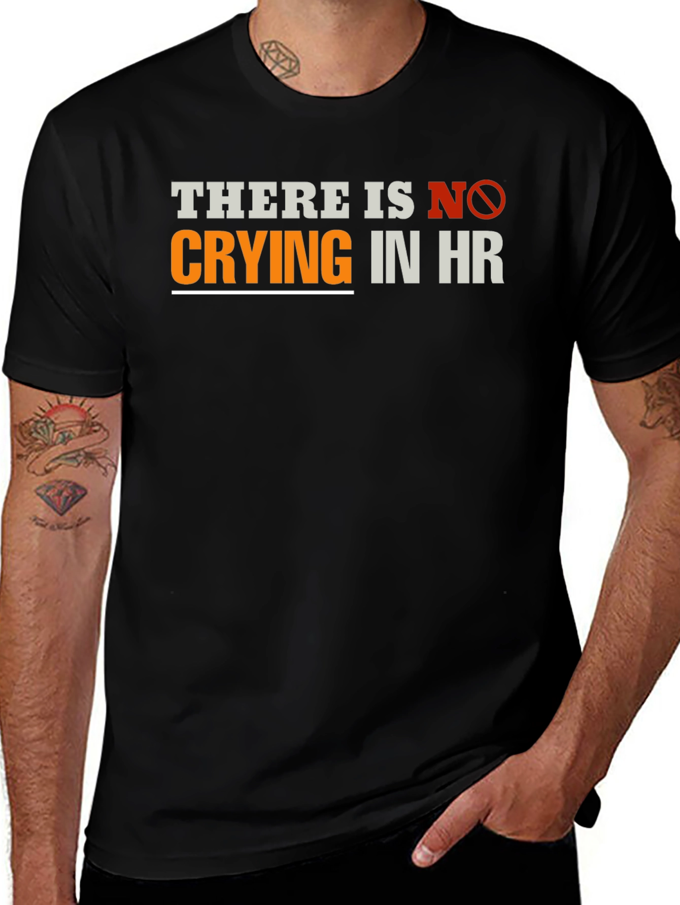 Funny HR T-Shirt - There Is No Crying