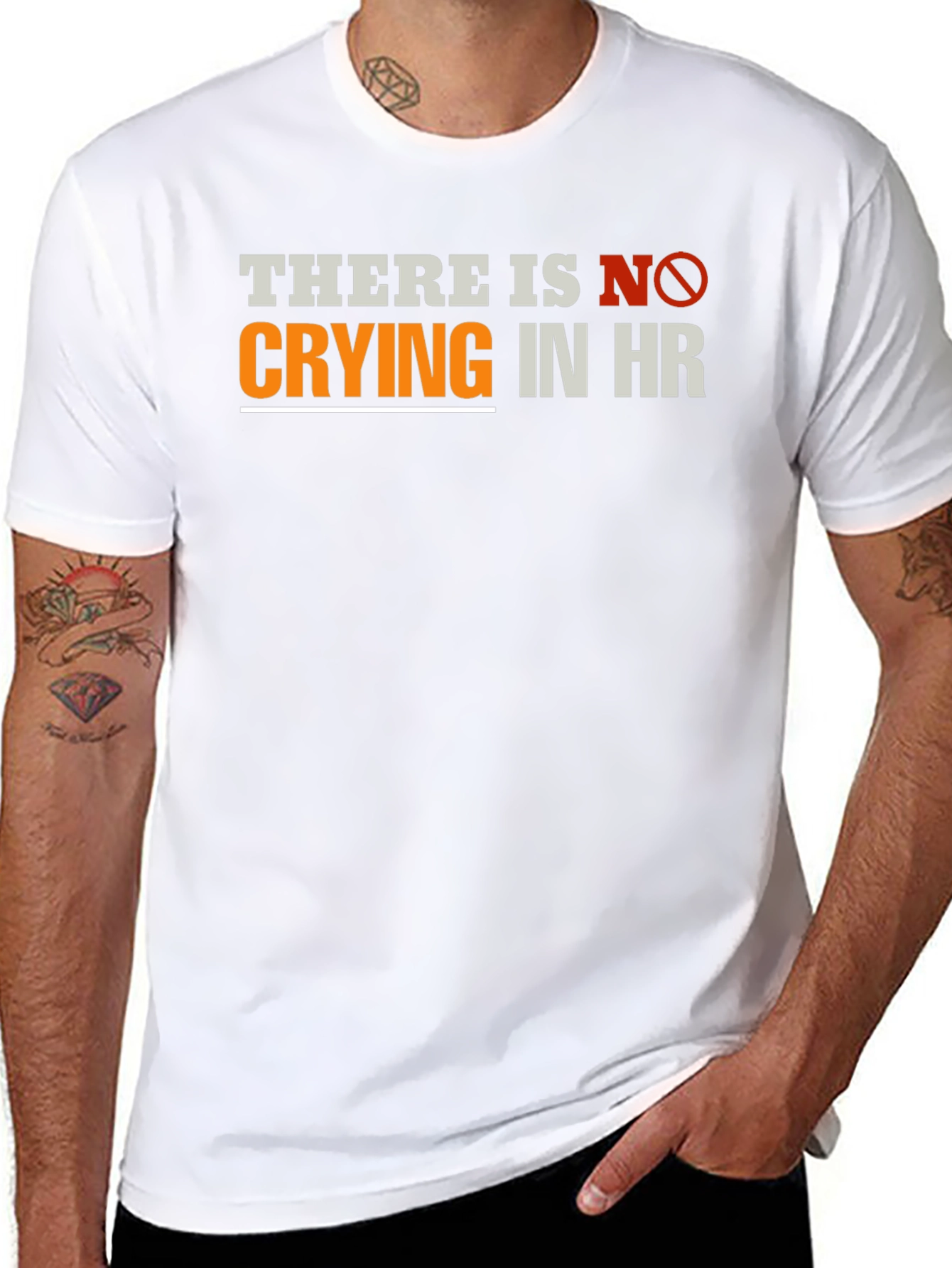 Funny HR T-Shirt - There Is No Crying
