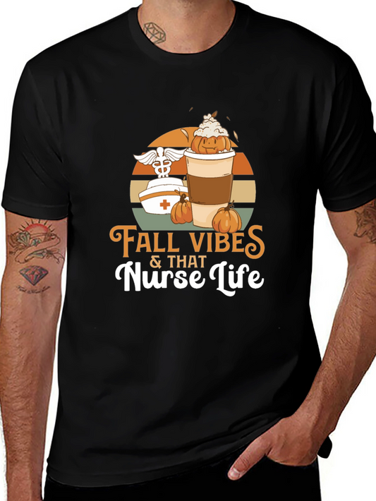 Fall Vibes Nurse Life T-Shirt - Autumn Design