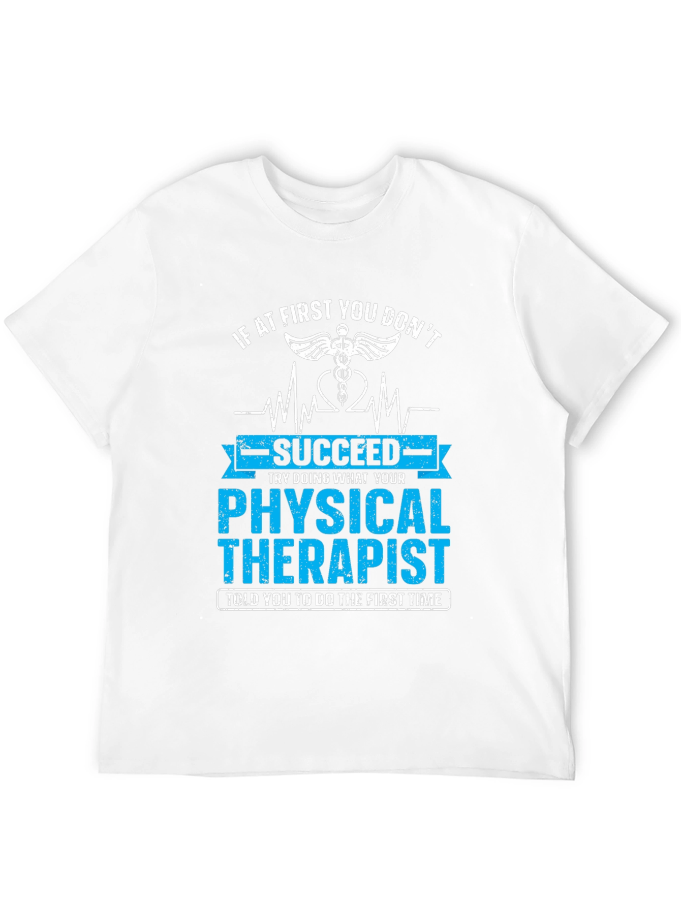 Physical Therapist T-Shirt - Funny Therapy Tee