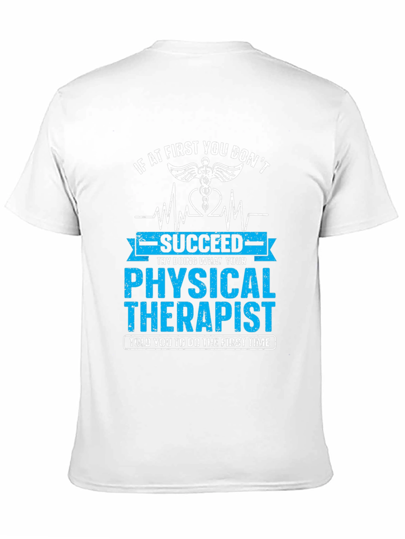 Physical Therapist T-Shirt - Funny Therapy Tee