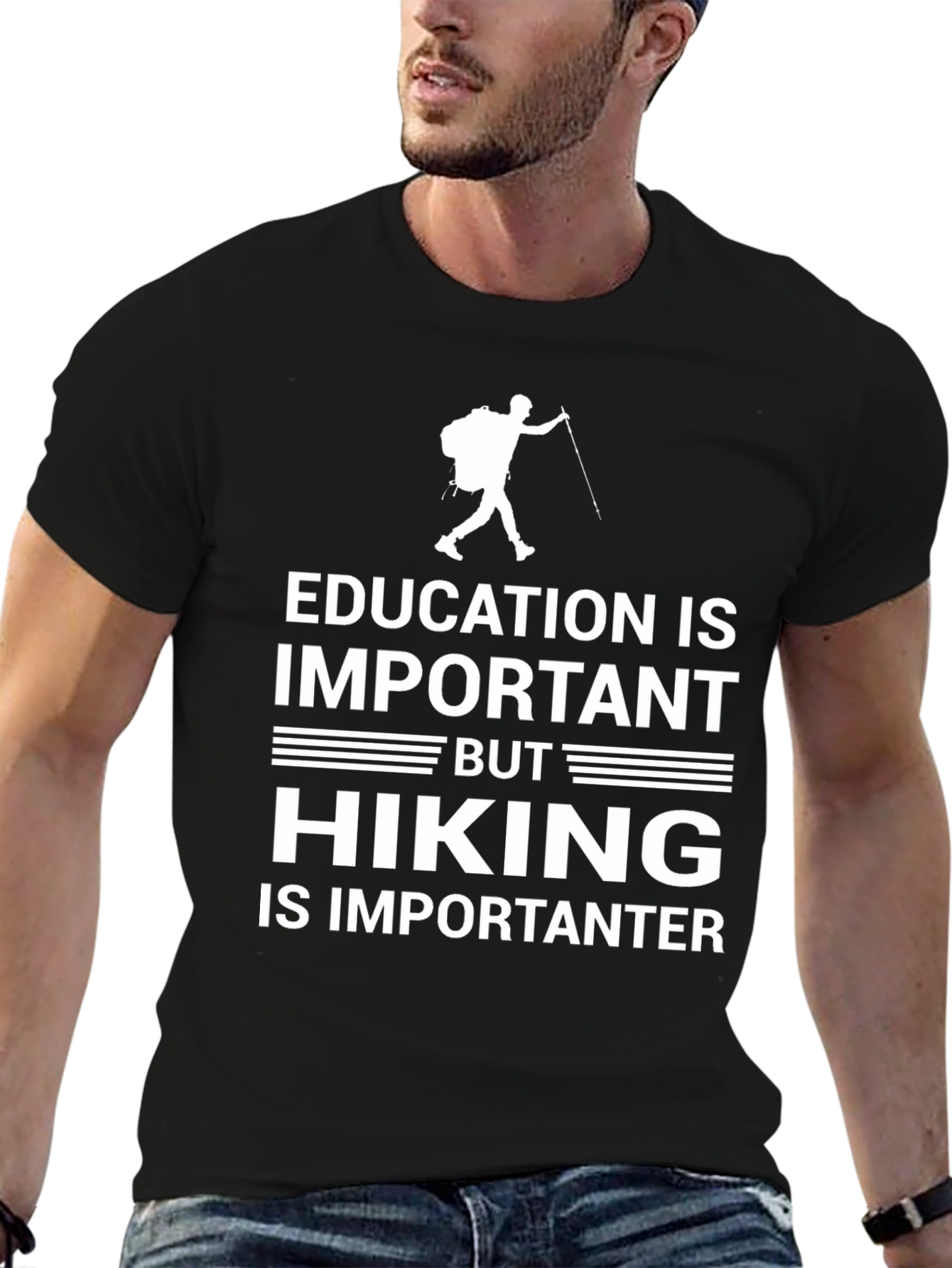 Hiking Is Importanter T-Shirt